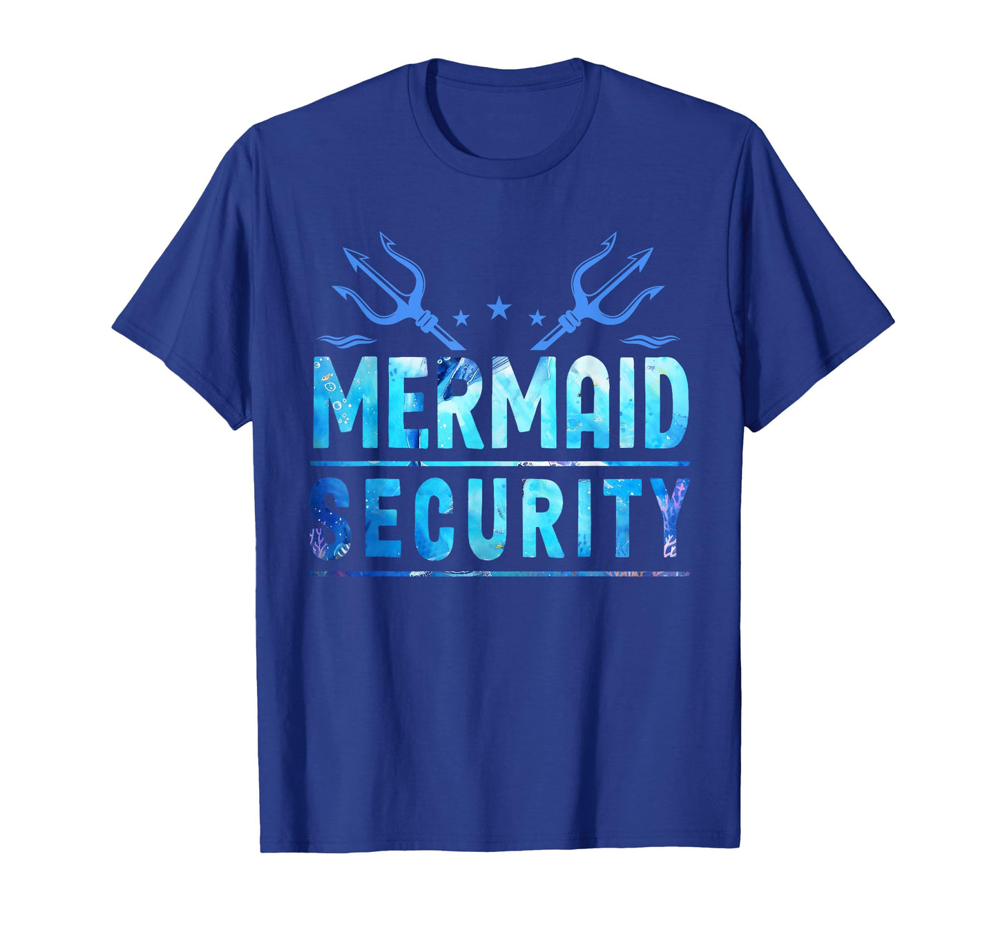 Mermaid Security Funny Dad Mermaid Family Mermaid Squad T-Shirt