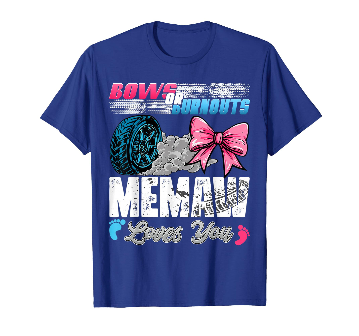 Burnouts or Bows Memaw Loves You Gender Reveal Party T-Shirt