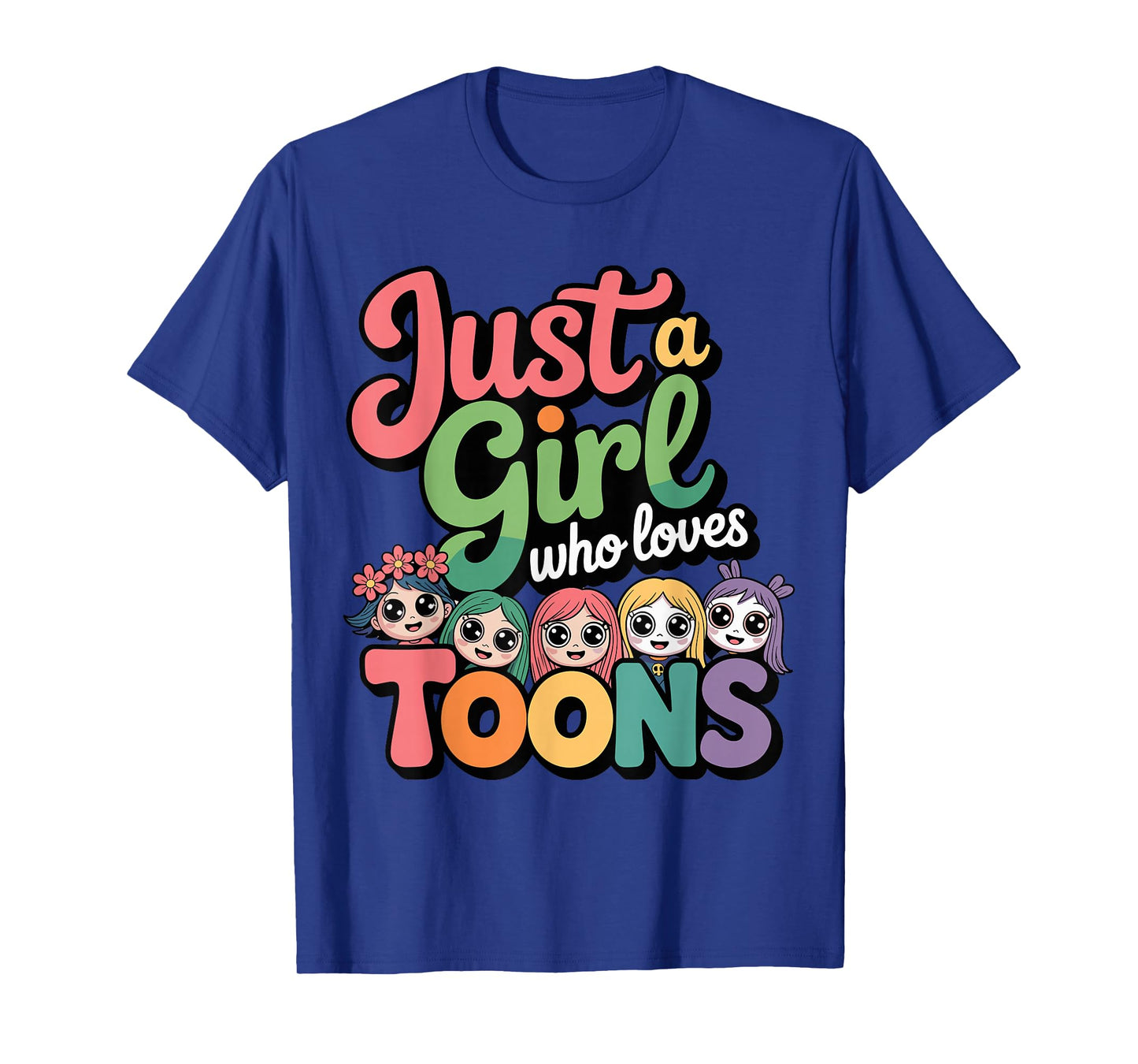 Dandy's Girl Who loves Toons - Funny birthday T-Shirt