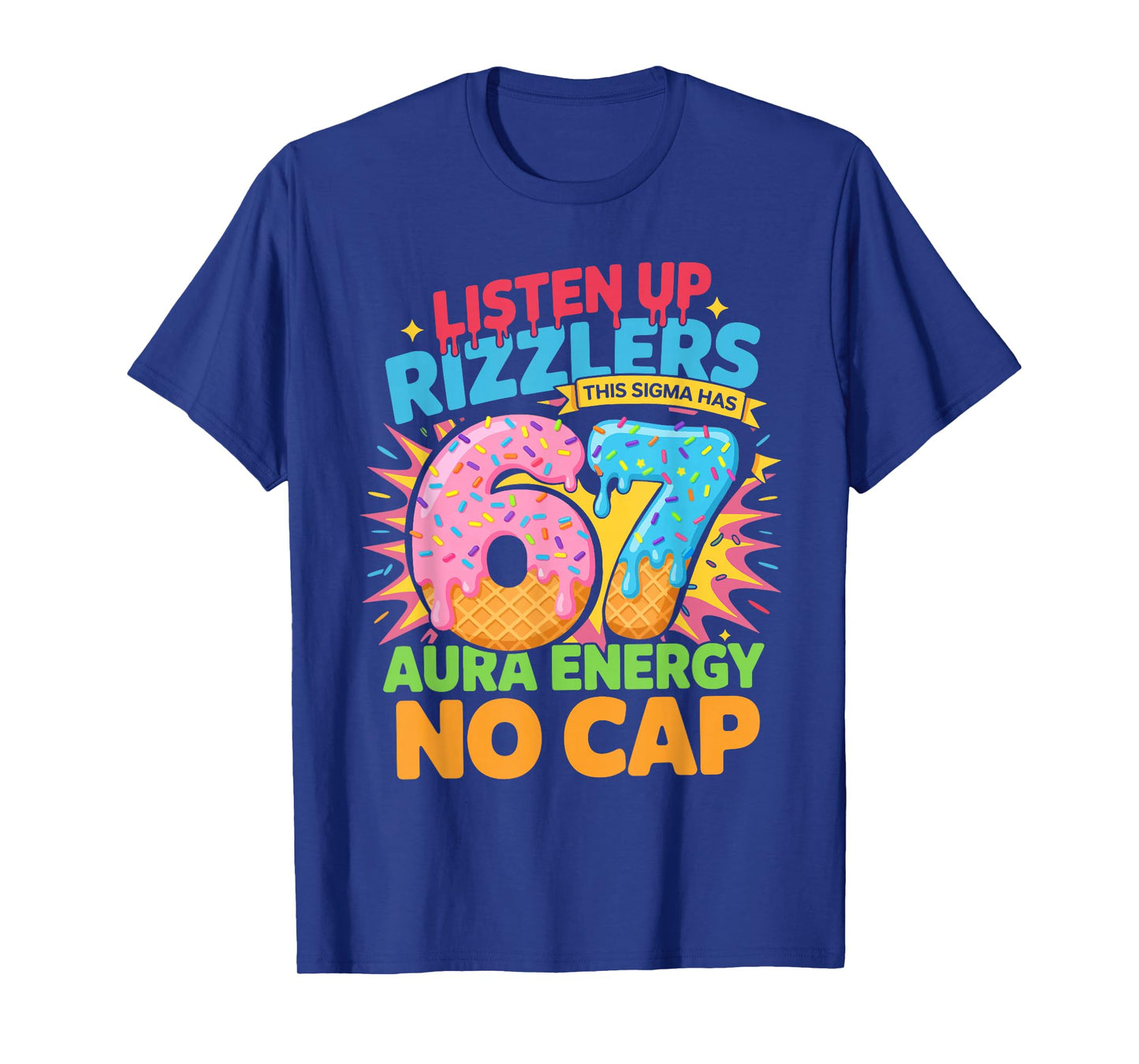 67 Six Seven Get Sendy Meme Design Funny 6 7 Sigma Rizzlers T-Shirt