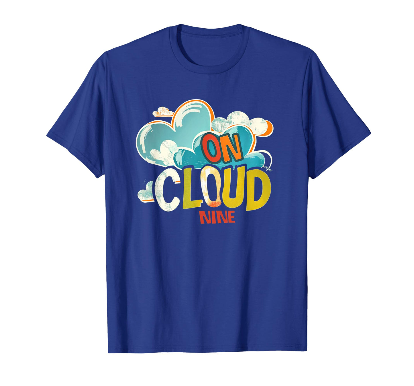 Fun on cloud nine Idiom Costume T-Shirt