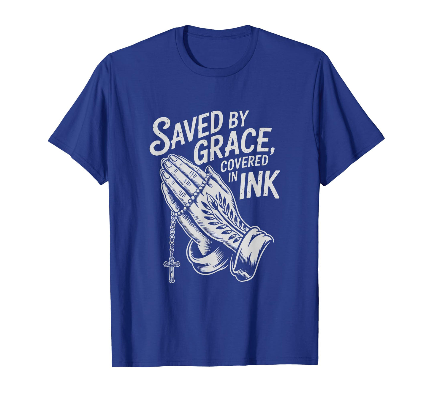 Saved by Grace Covered in Ink Christian Faith Inked Tattoo T-Shirt