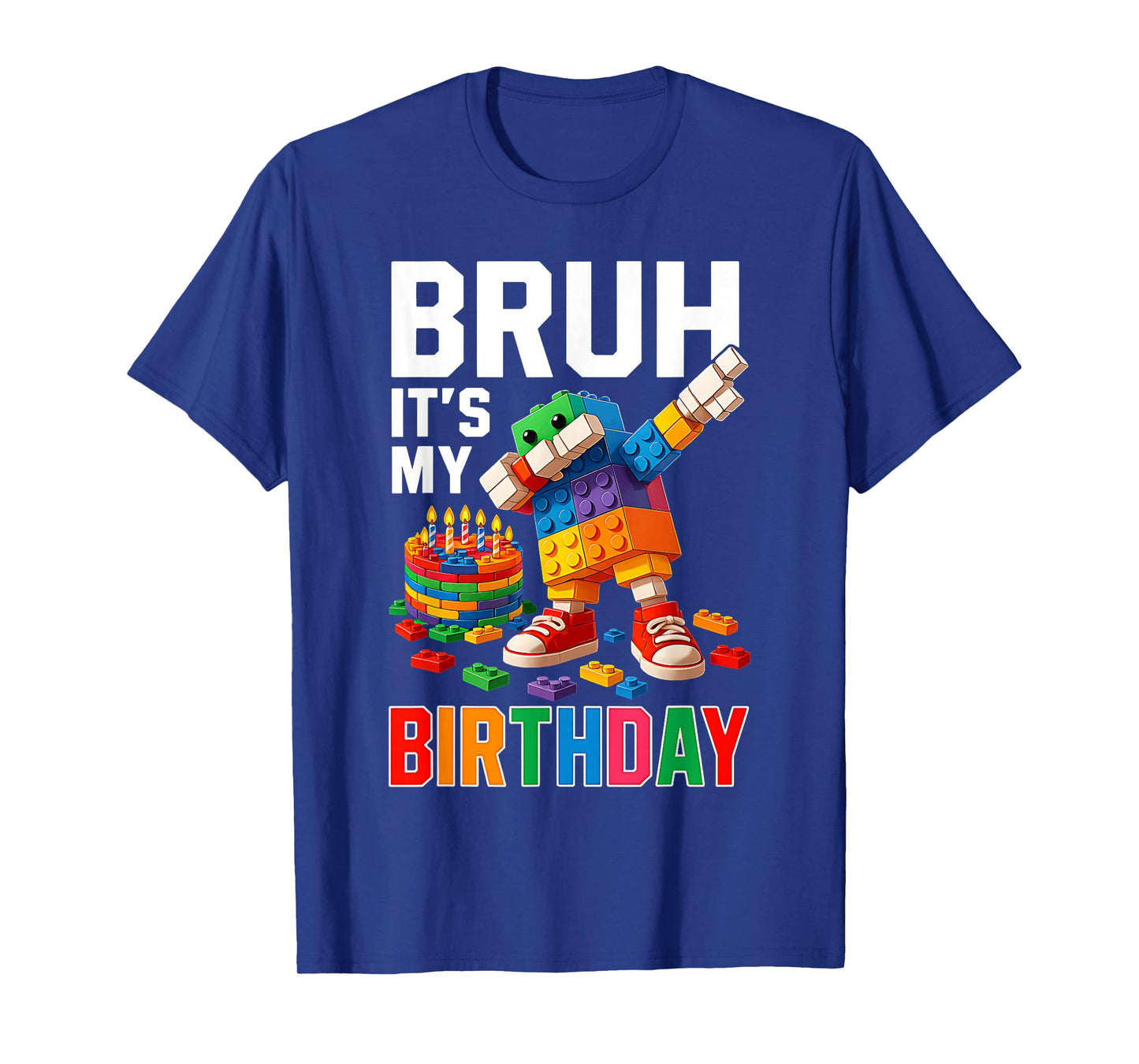 Bruh It's My Birthday Building Bricks Blocks Boys Kids T-Shirt