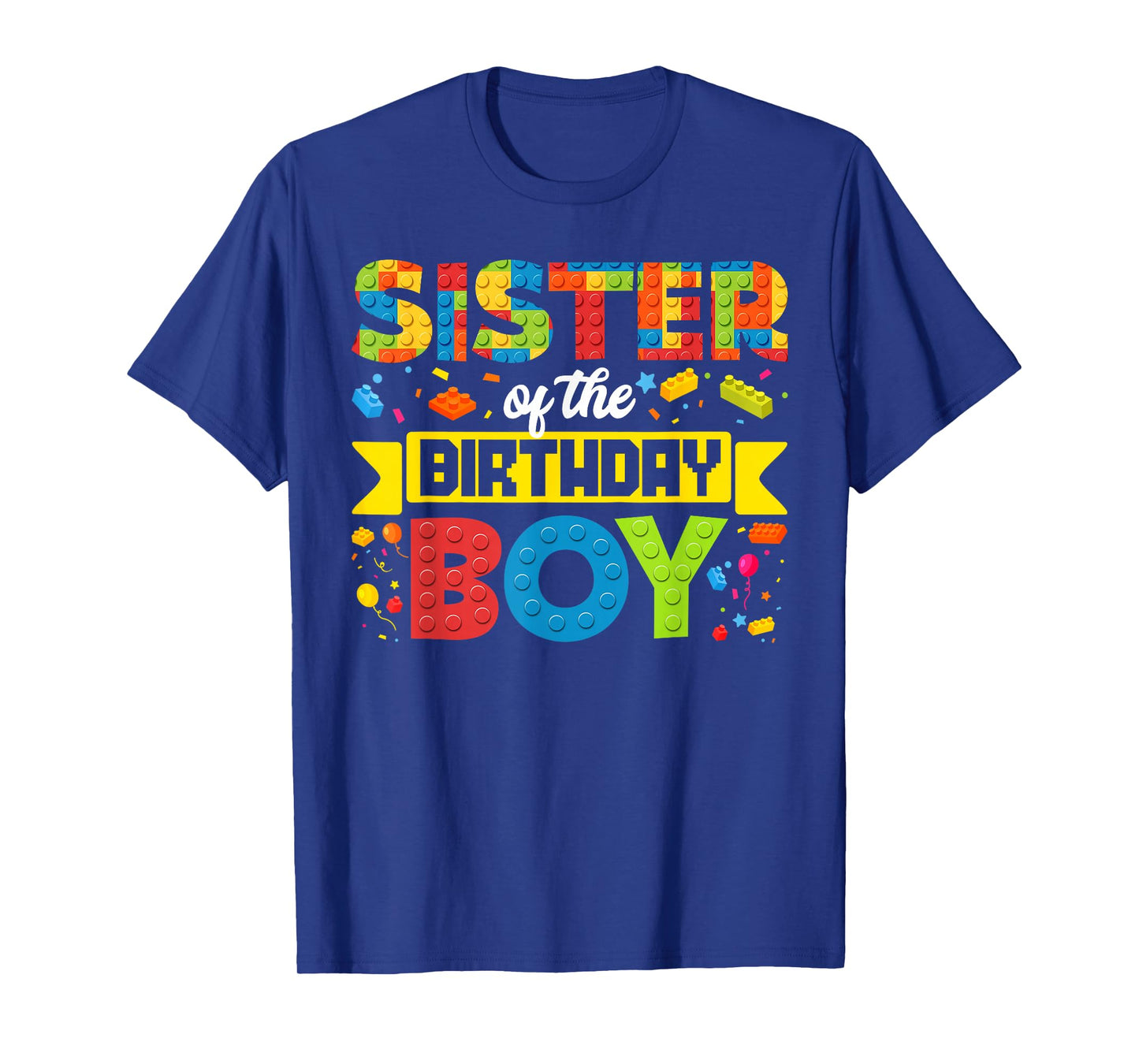Sister Of The Birthday Boy Master Builder Building Blocks T-Shirt