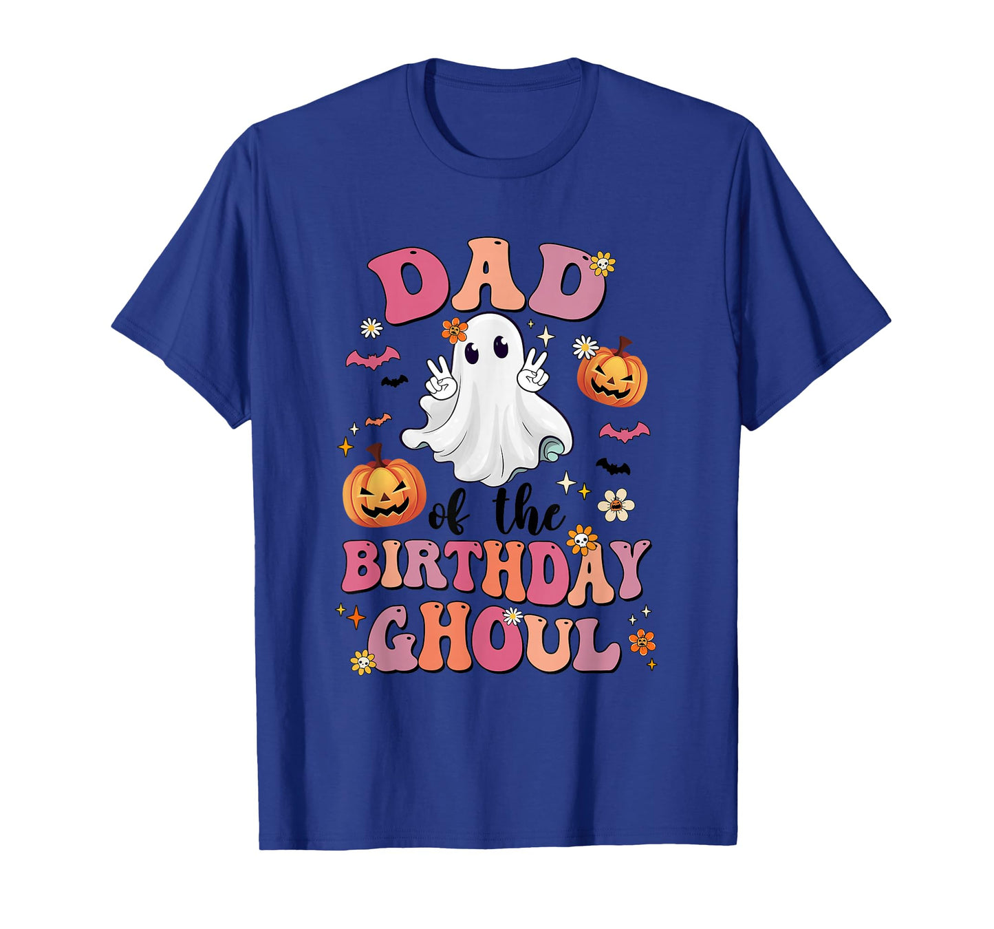 Dad Of The Birthday Ghoul Halloween Bday Boys Girls Ghost T-Shirt