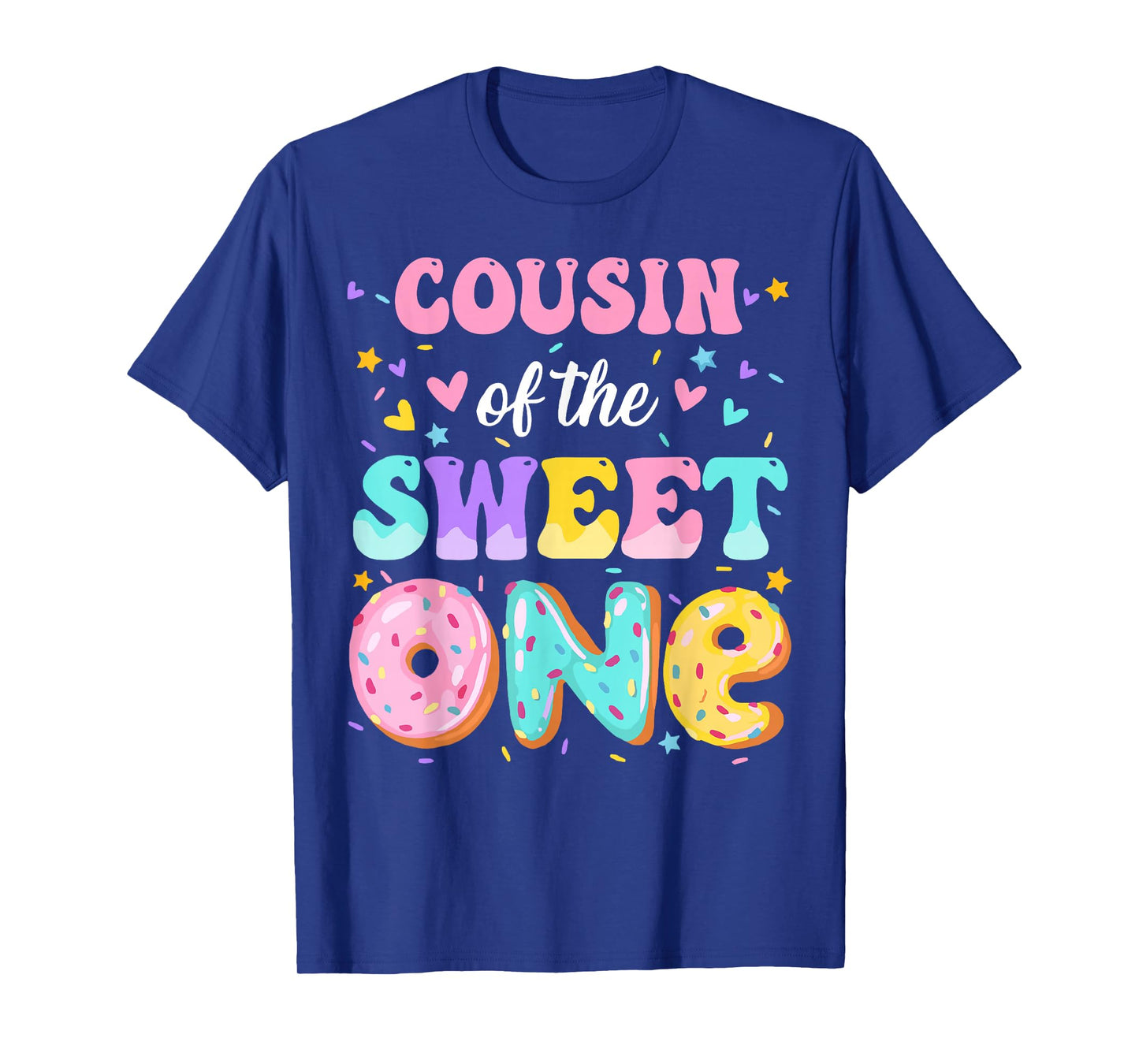 Cousin Of The Sweet One 1st Birthday Donut Theme Family T-Shirt