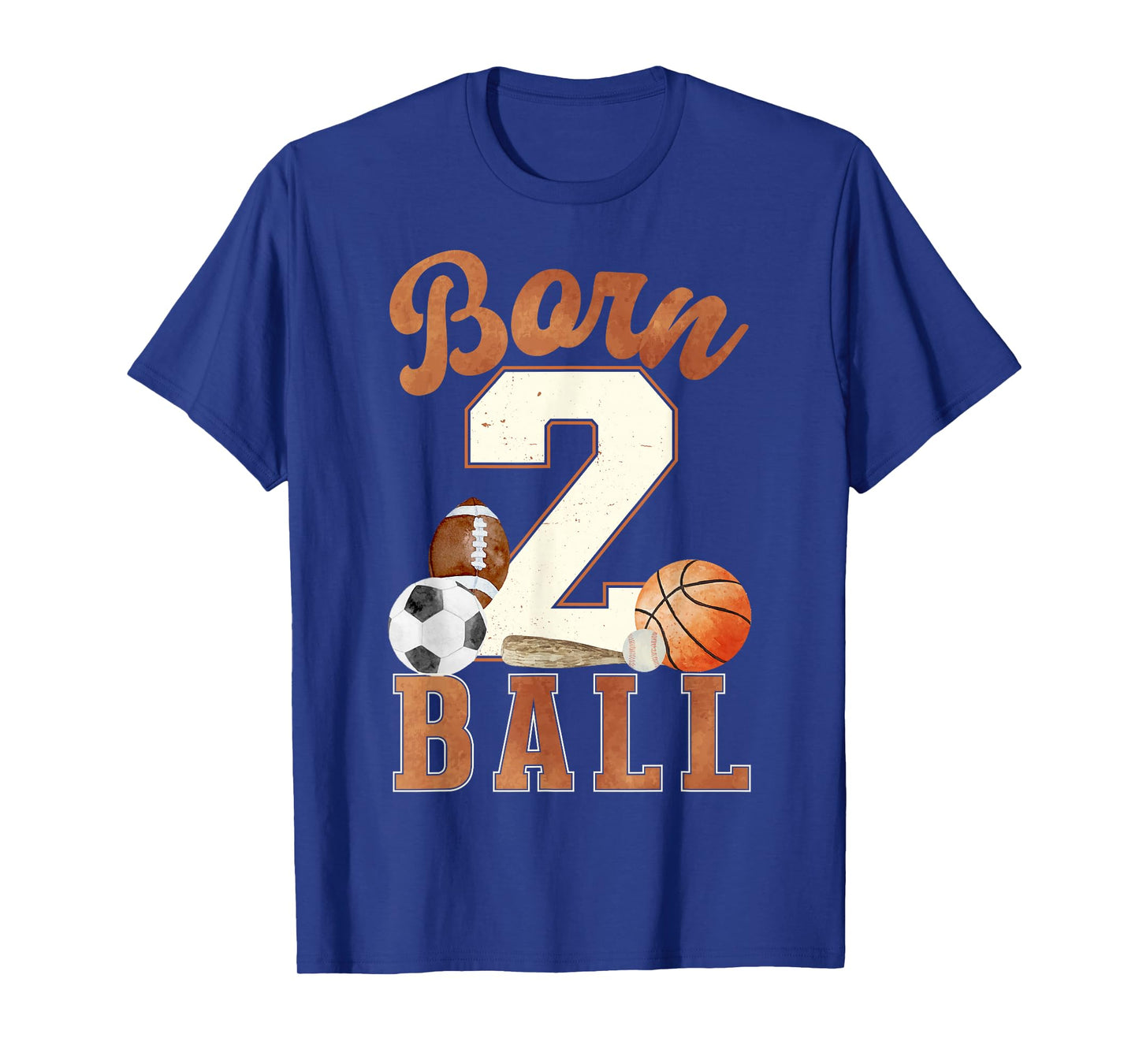 Born 2 Ball 2nd Birthday Sports 2 Year Old Boy Second Bday T-Shirt