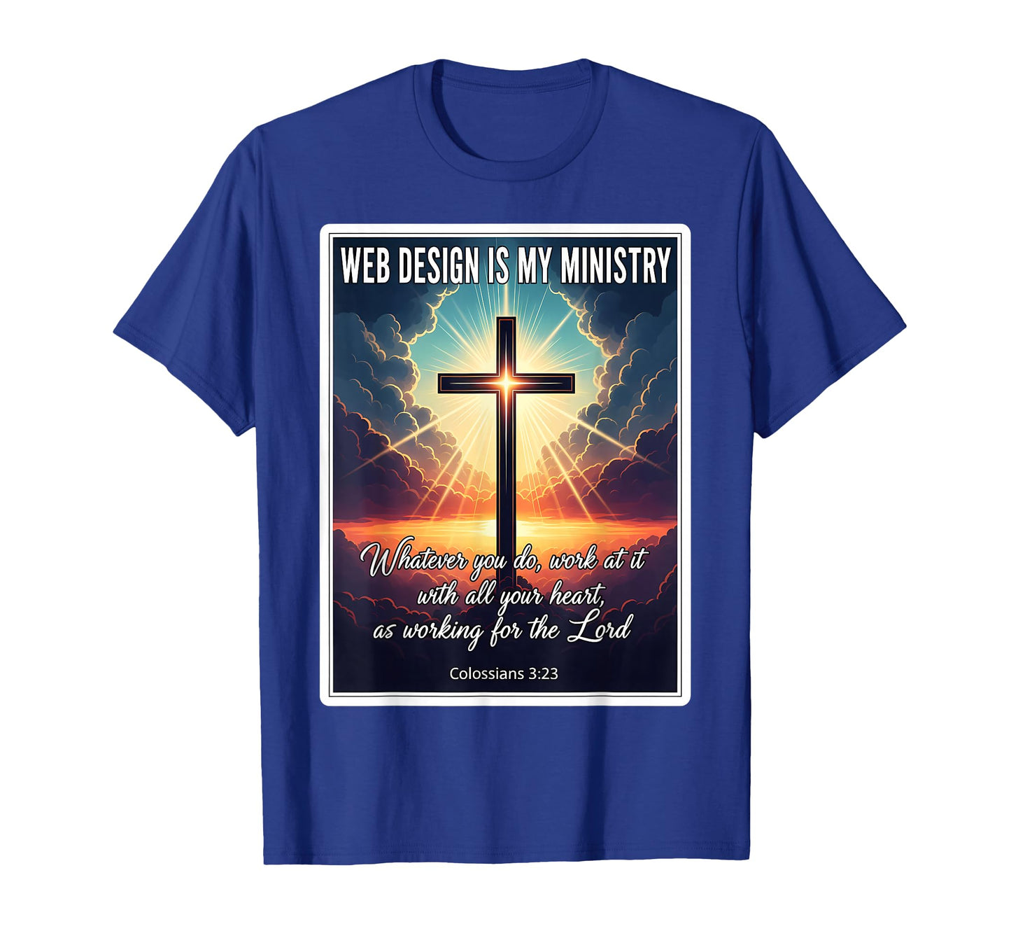 Christian Web Design is My Ministry Designer Developer Jesus T-Shirt