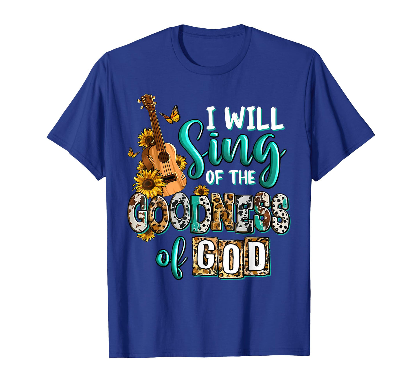 Christian Floral Guitar I Will Sing Of The Goodness Of God T-Shirt