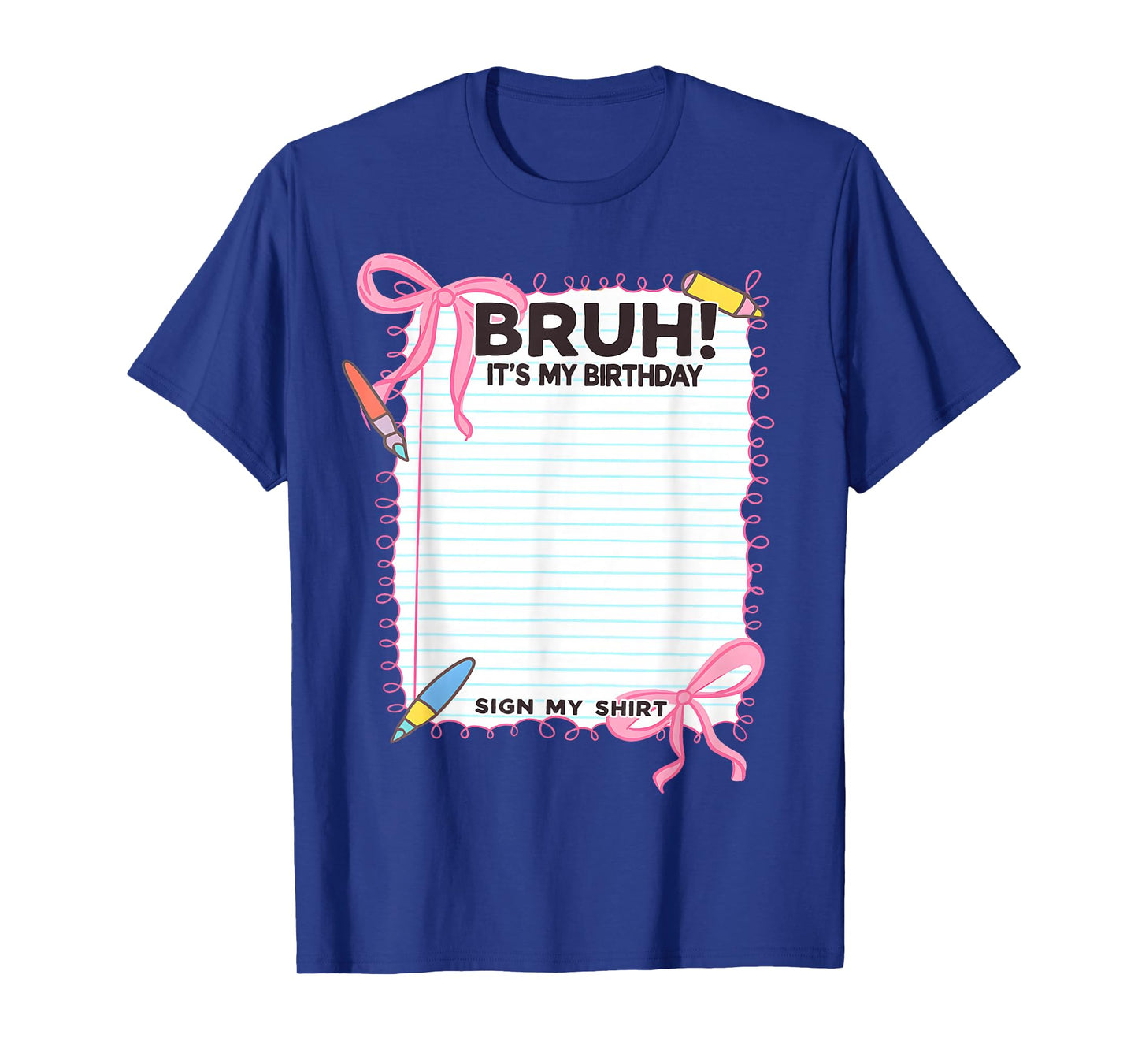 It's My Birthday Sign My Shirt Cute Bow Birthday Girls T-Shirt