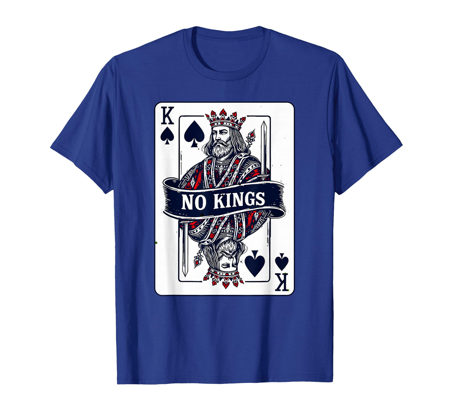 No Kings Playing Card Design Statement T-Shirt