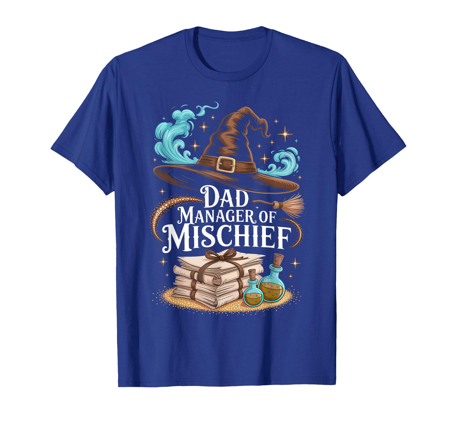 Father's Day Magical Dad Manager of Mischief Birthday Family T-Shirt