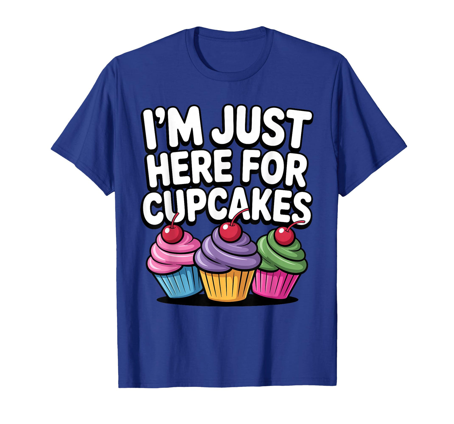 Cool Cupcake Themed for Men Women Cup Cake Cupcake Lover T-Shirt