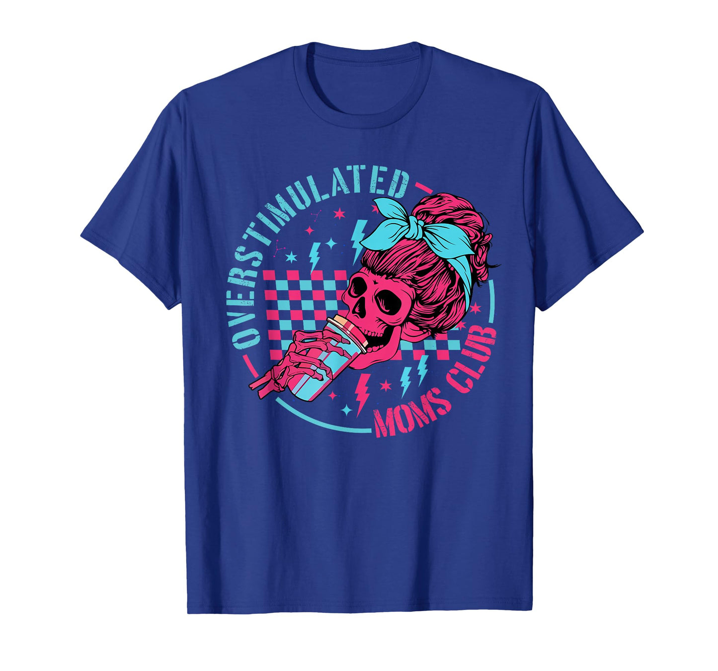 Overstimulated Moms Club Mothers Day T-Shirt