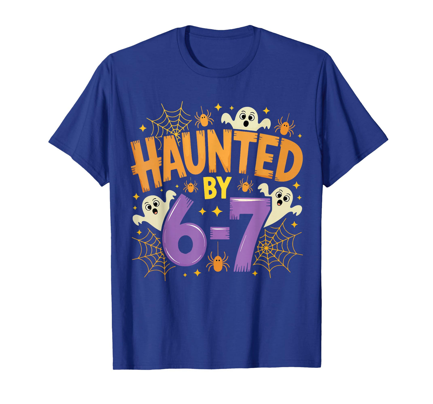 Haunted by 67 β Funny Ghost and Pumpkin Halloween Costume T-Shirt