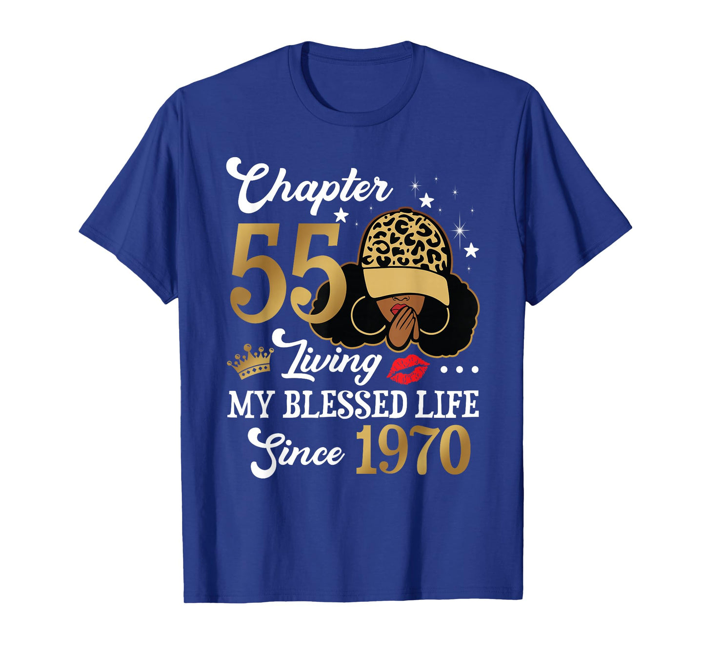Black Woman Chapter 55 Living My Blessed Life Since 1970 T-Shirt