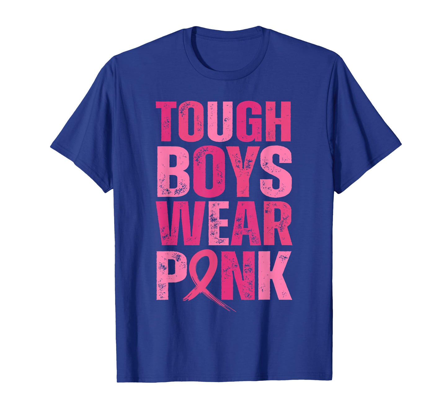 Tough Boys Wear Pink Breast Cancer Awareness Shirts Men Boys T-Shirt