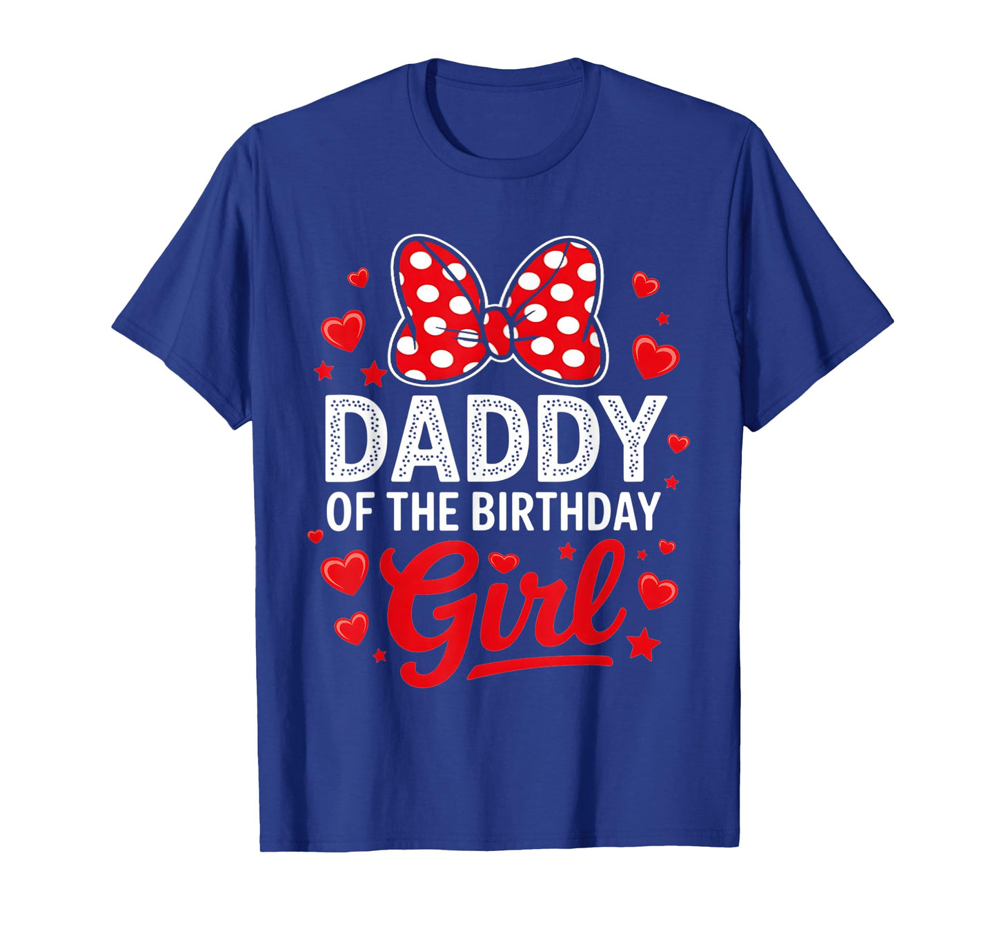 Daddy Of The Birthday Girl Cute Pink Bow Family Matching T-Shirt