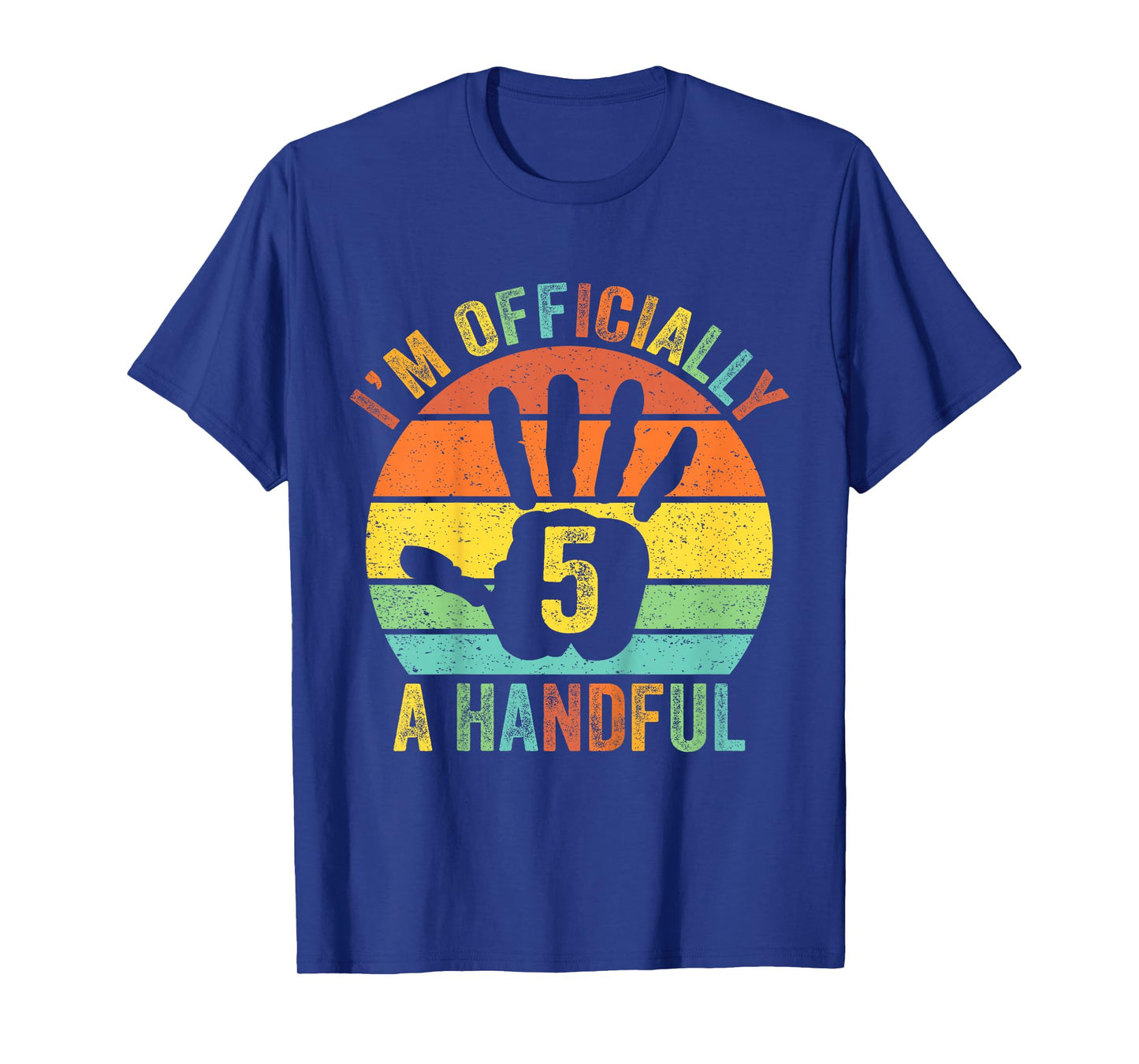 I'm Officially A Handful 5th Birthday Party Five Turning 5 T-Shirt