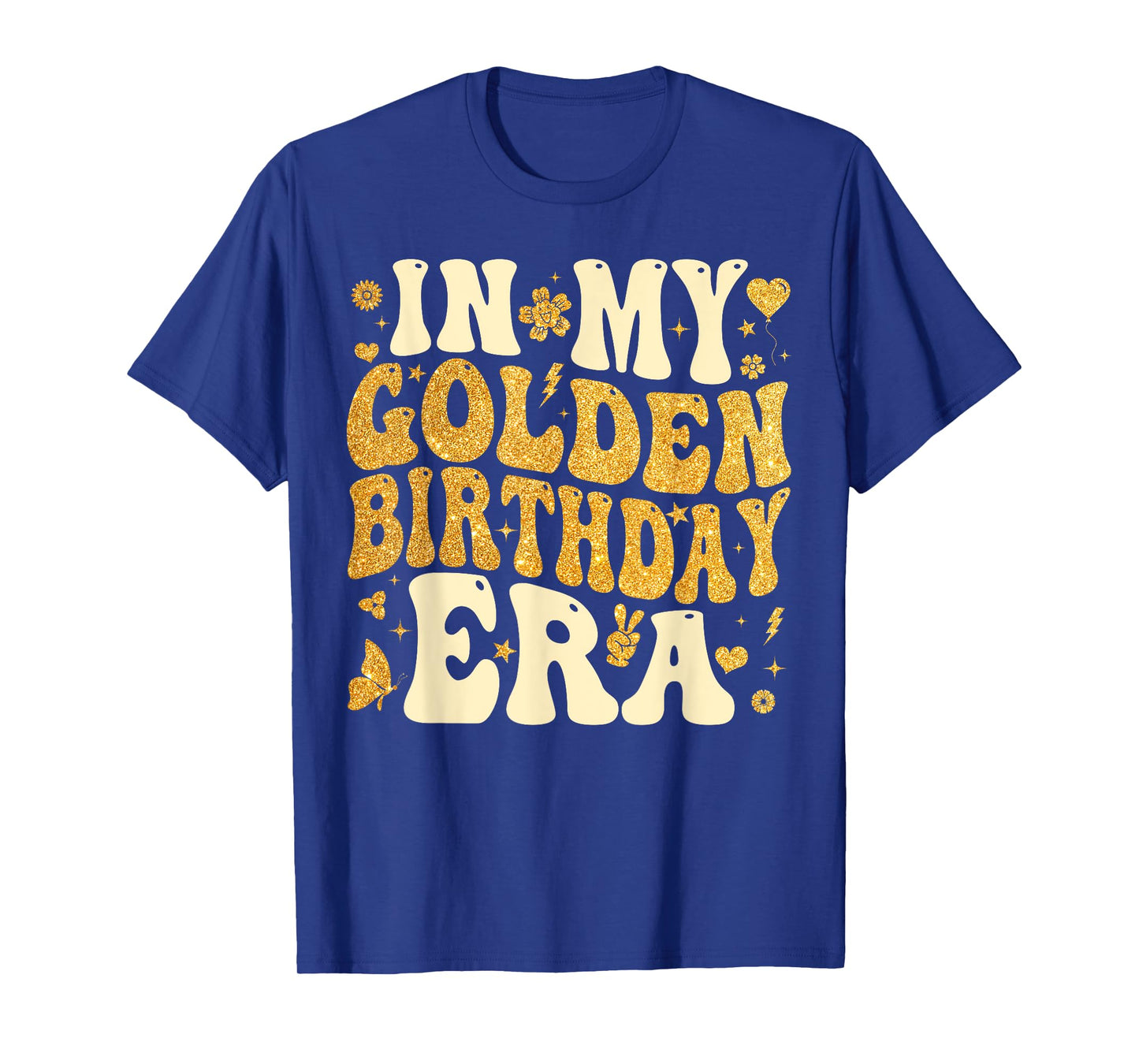 in My Golden Birthday Era Girl Women Men Kids Groovy T-Shirt