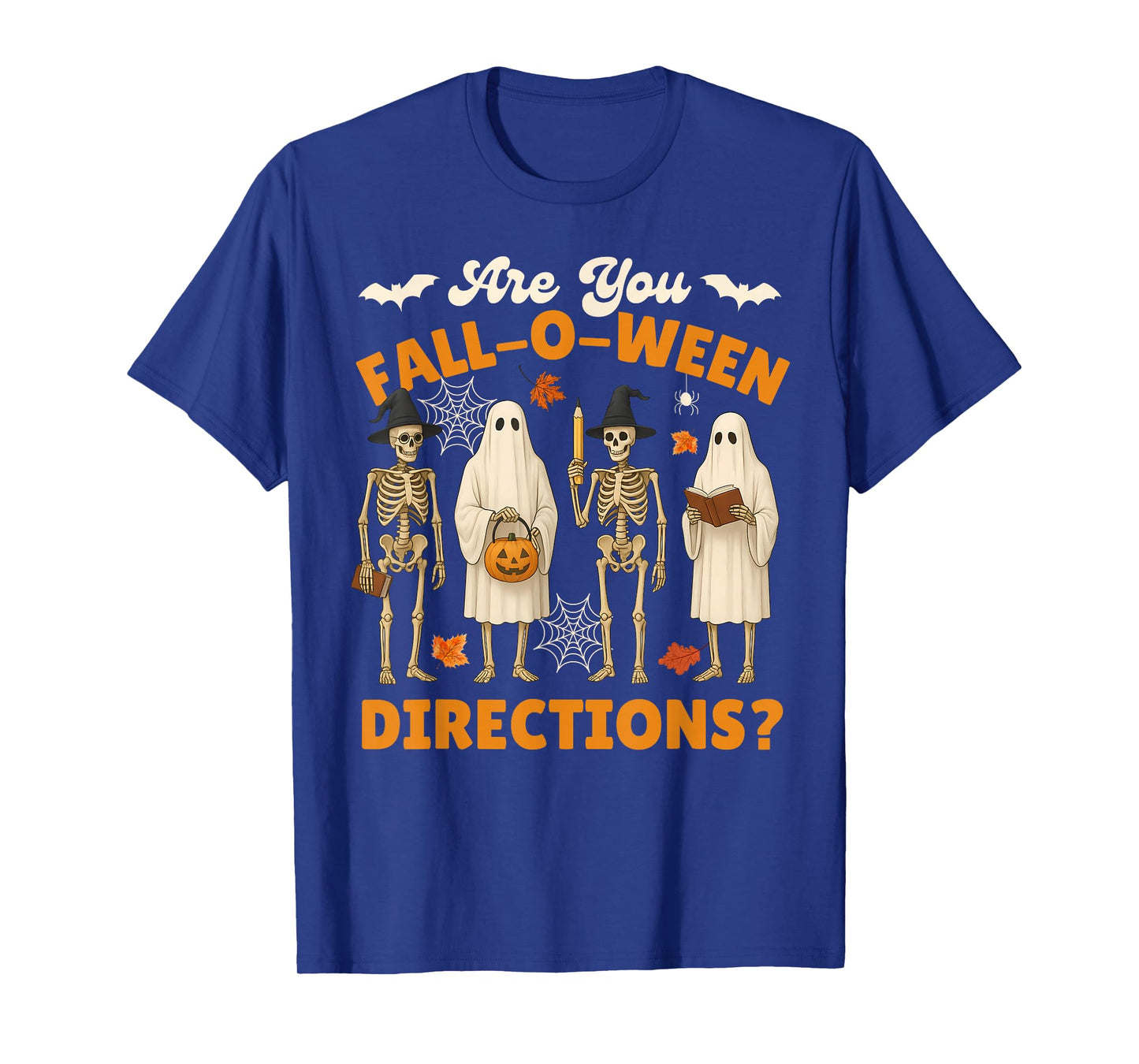 are You Fall o Ween Directions Halloween Skeleton Teacher T-Shirt