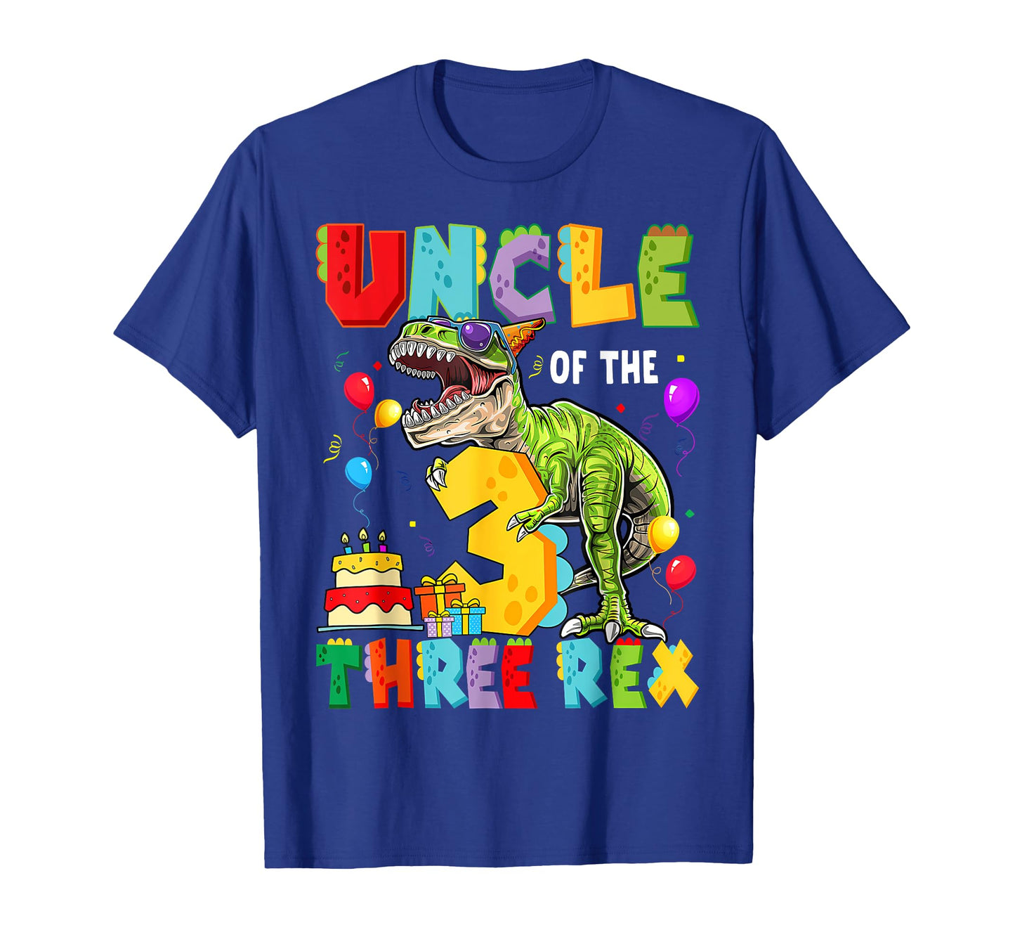 Uncle Of The Three Rex 3Rd Birthday Boy Dinosaur T-Rex T-Shirt