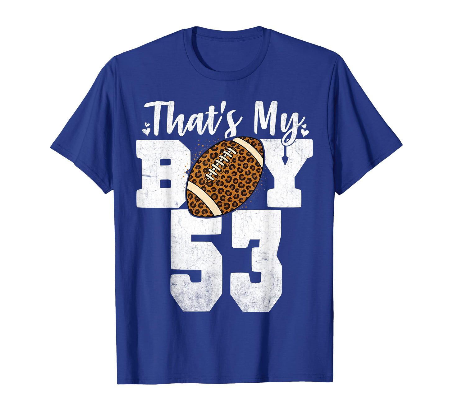 That's My Boy Football Number #53 Leopard 53 Numbered T-Shirt