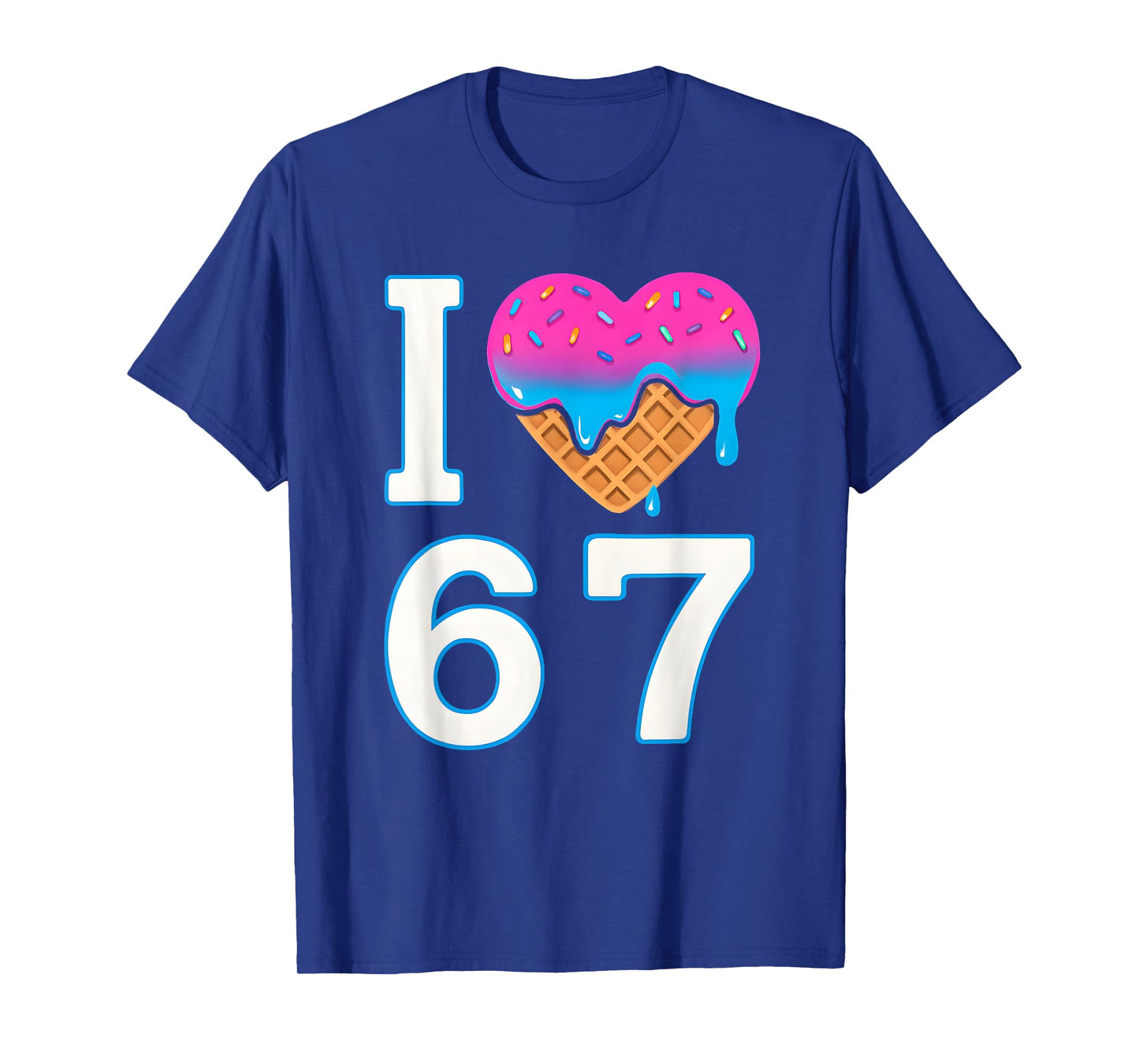 I Love 67 Meme Heart 6 7 Merch Stuff Six Seven Ice Cream T-Shirt