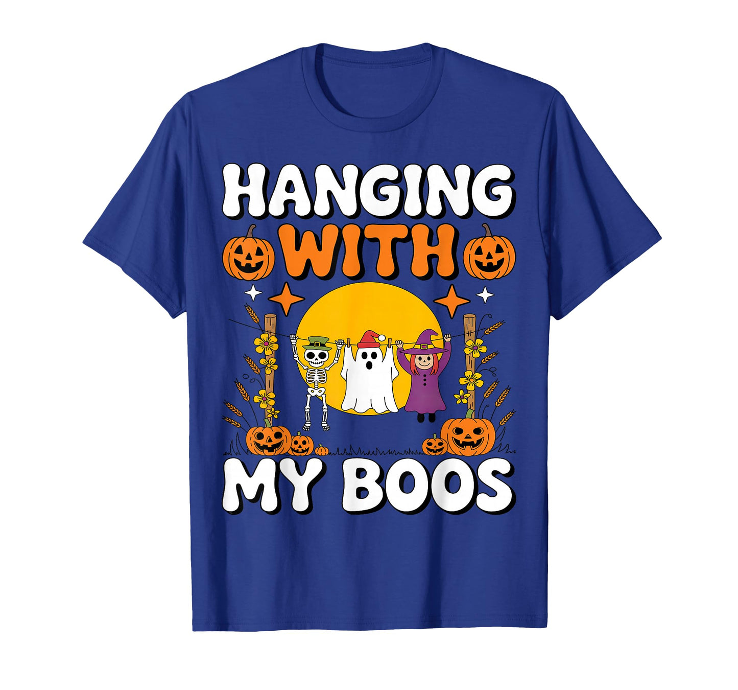 Hanging with My Boos Funny Halloween Ghost Witch Skeleton T-Shirt