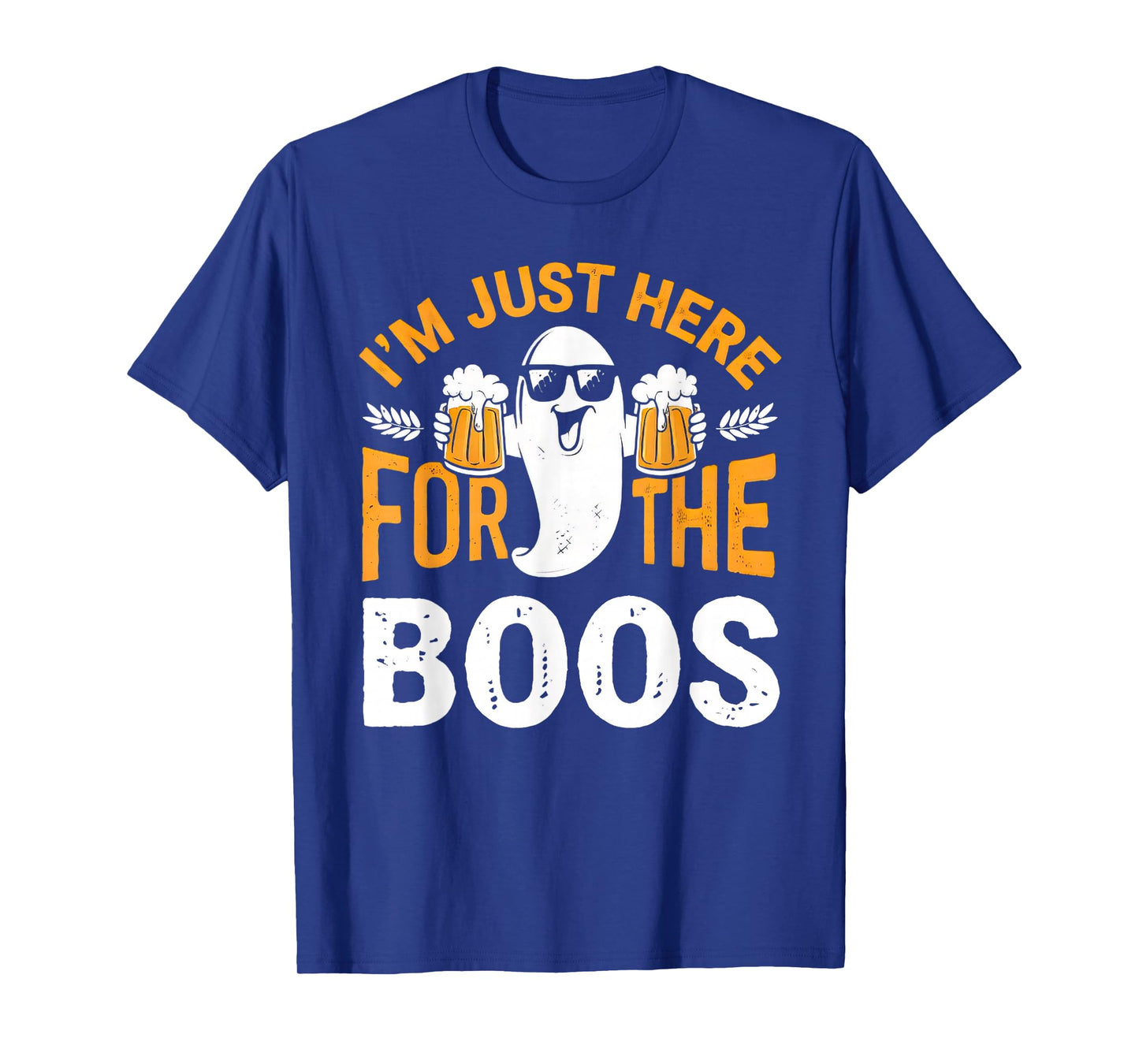 I'm Just Here For The Boos Ghost Funny Halloween Costume T-Shirt