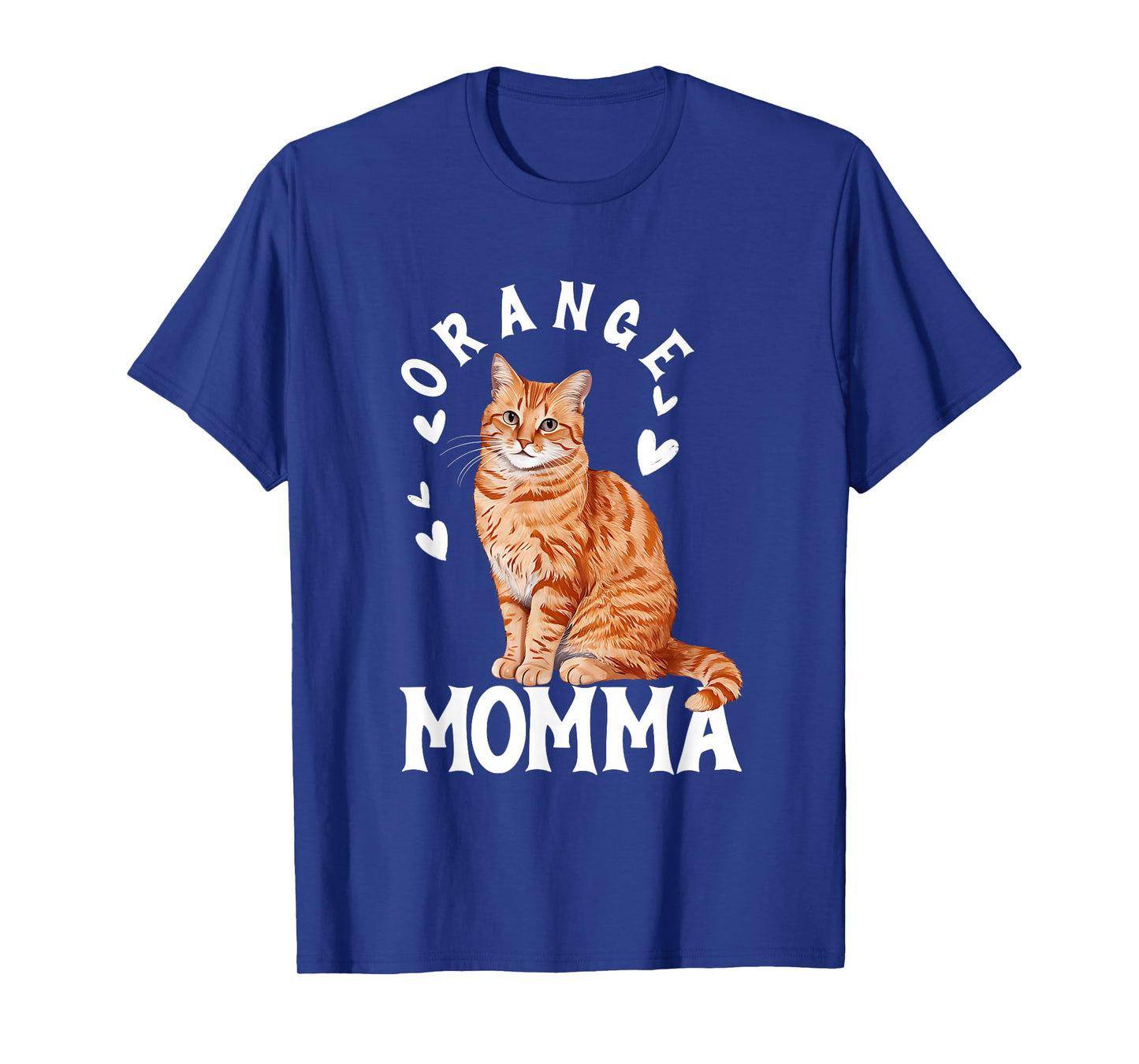 Tabby Cat Orange Cat Mom Orange Momma Pet Owner Lover T-Shirt