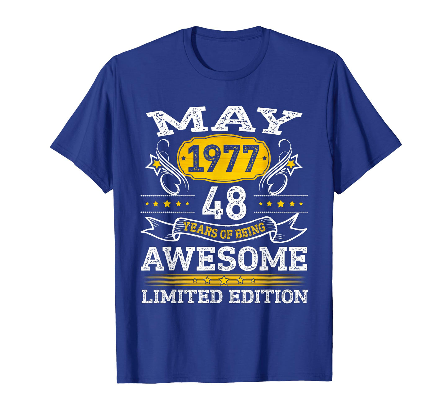 May 1977 Limited Edition 48th Birthday Gift 48 Year Old T-Shirt