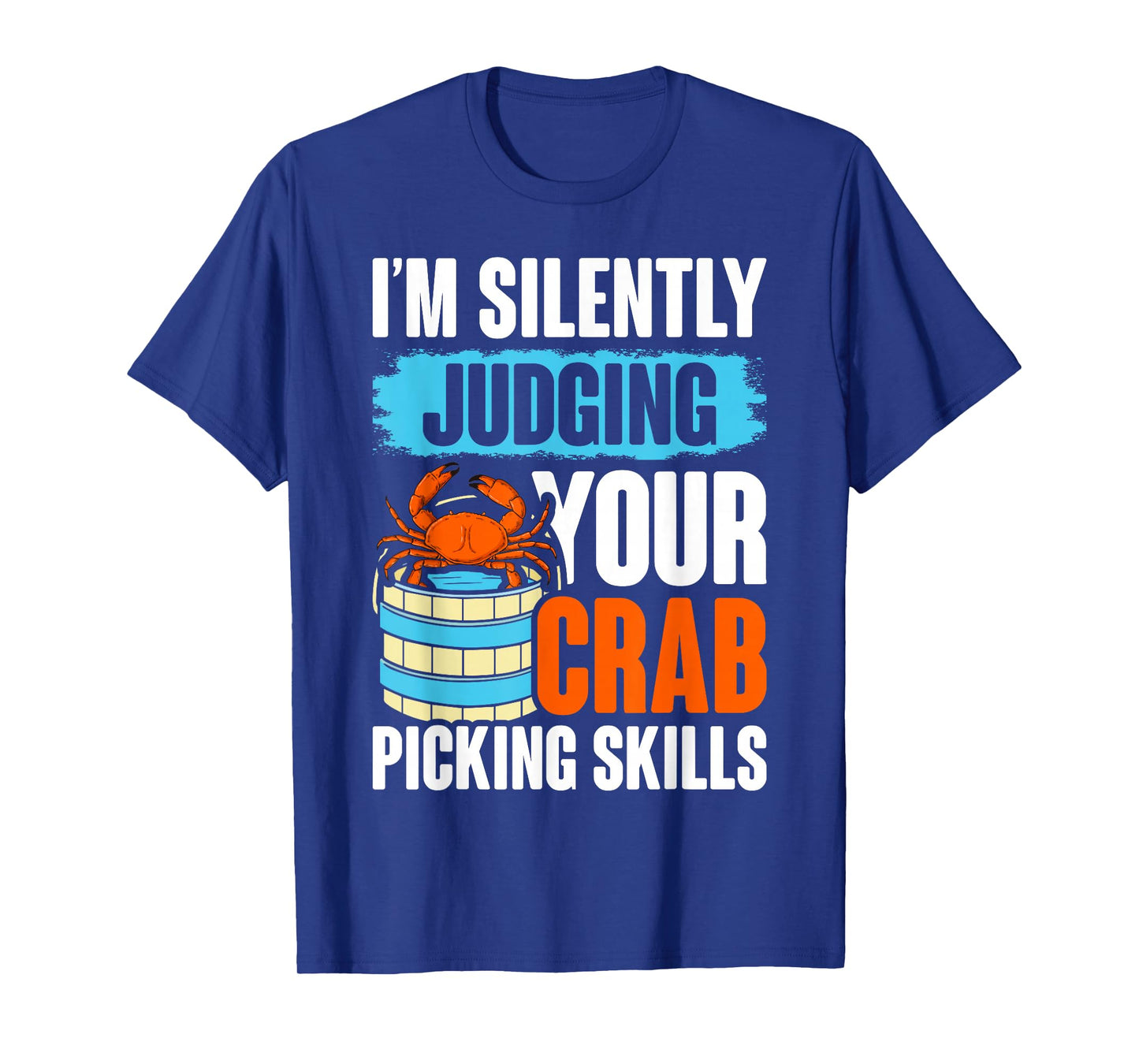 Funny Blue Crab Feast Chesapeake Bay Maryland Crabbing Men T-Shirt