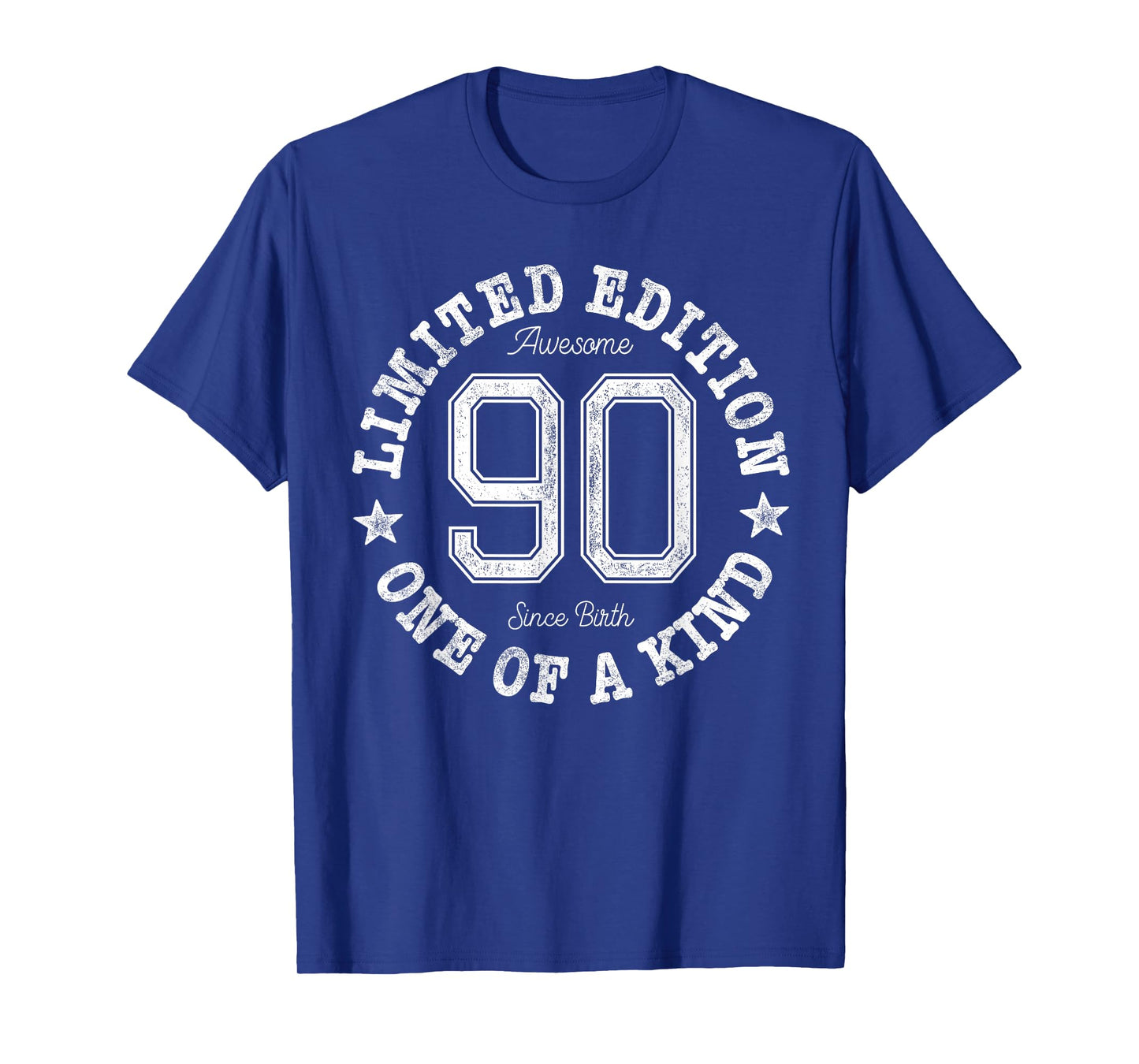 90 Limited Edition One of a Kind 90th Birthday 90-Year-Old T-Shirt