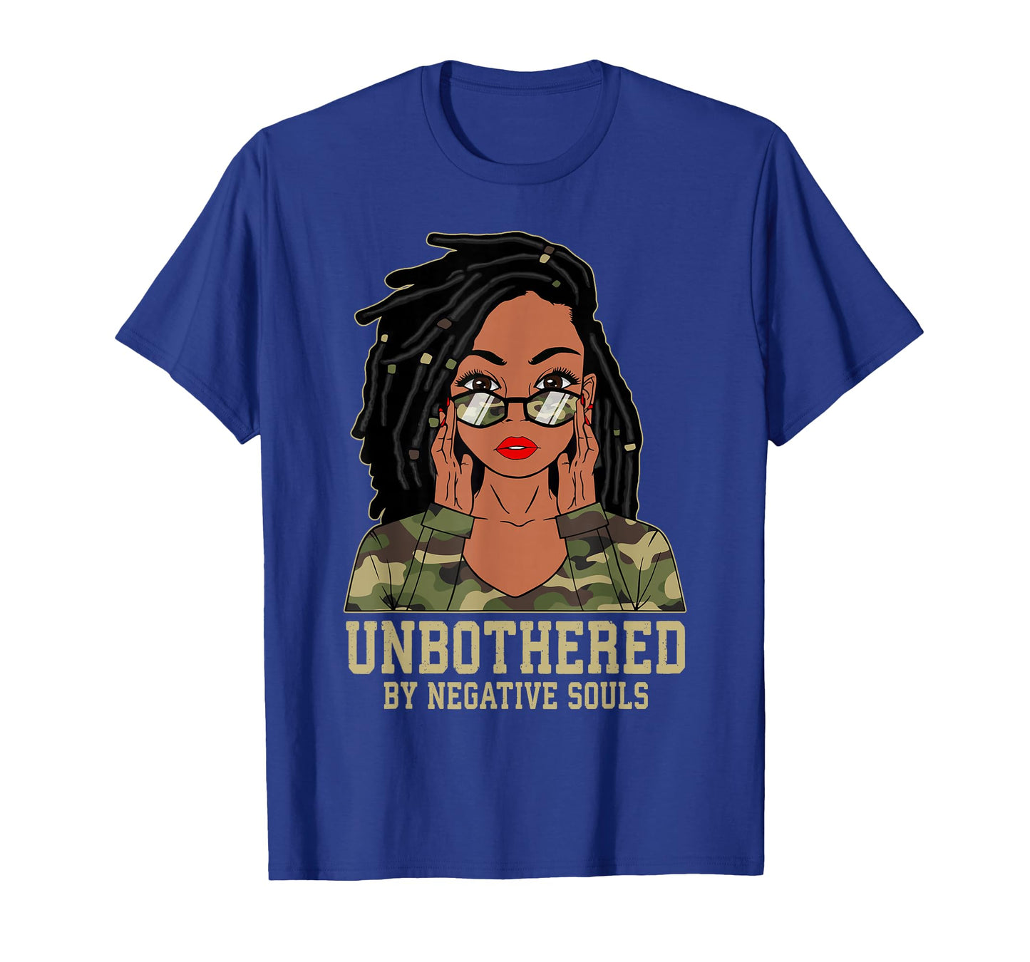 Loc'd Hair Sassy Black Woman Camo Melanin Girl Unbothered T-Shirt