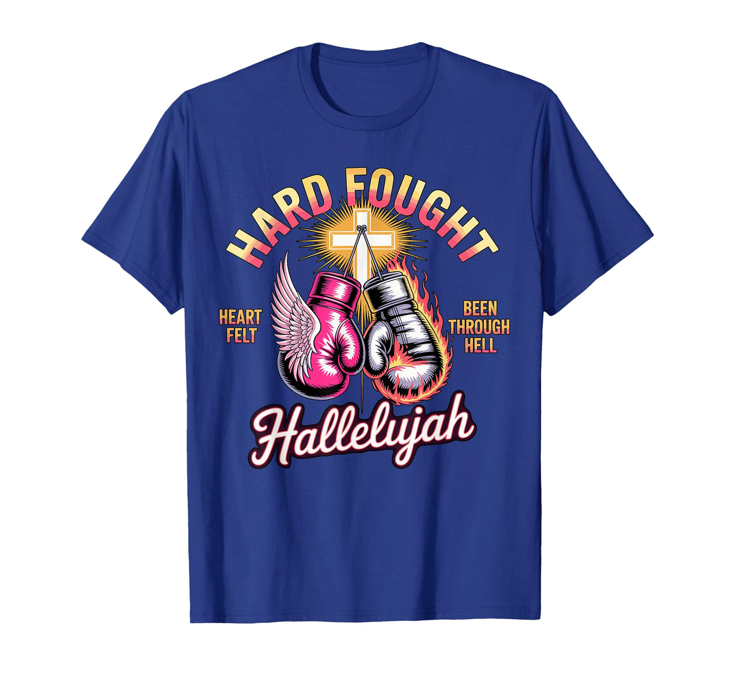 Hard Fought Hallelujah Boxing Gloves Faith T-Shirt