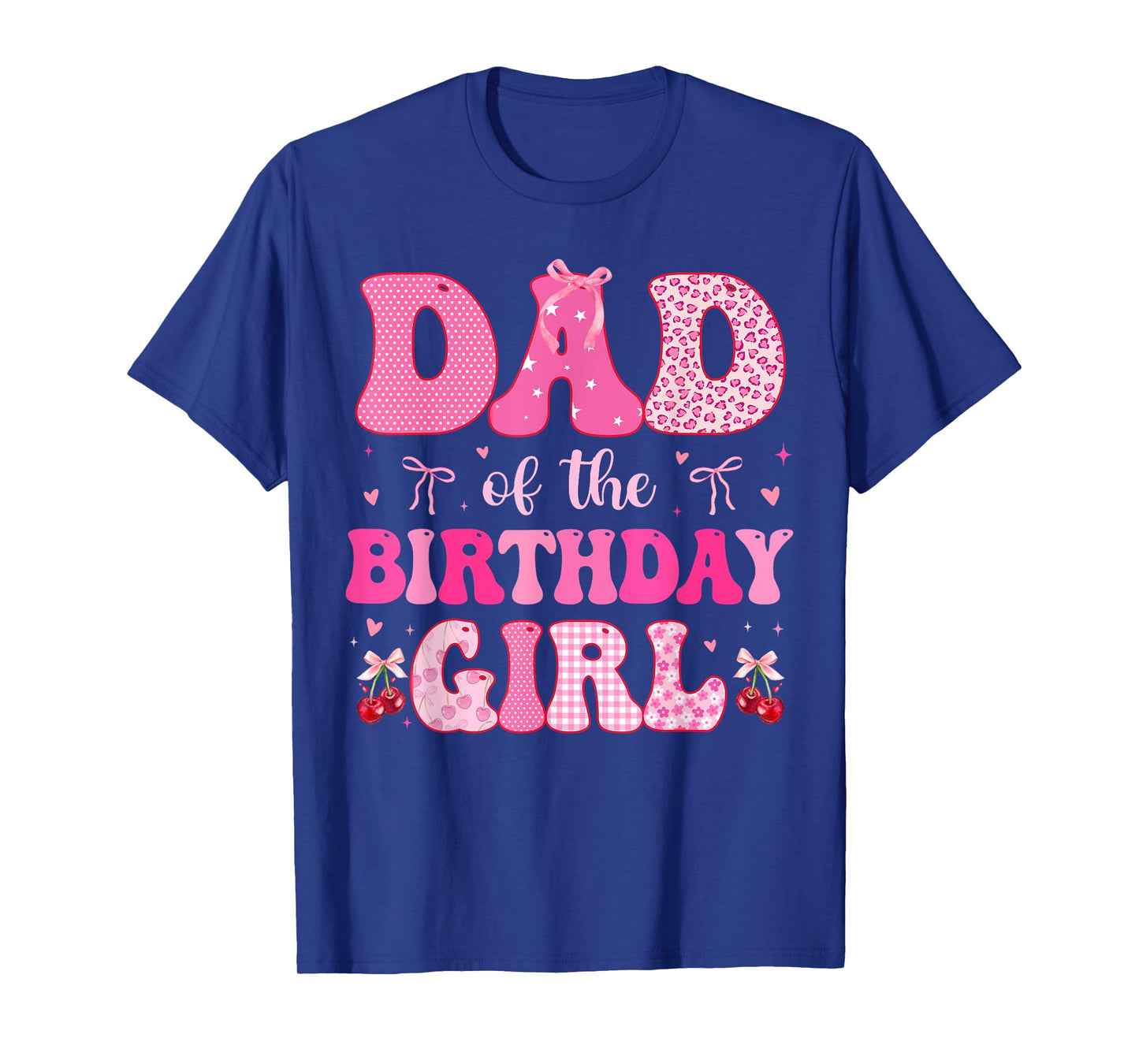 Dad of The Birthday Girl Coquette Bow Cherry Birthday T-Shirt