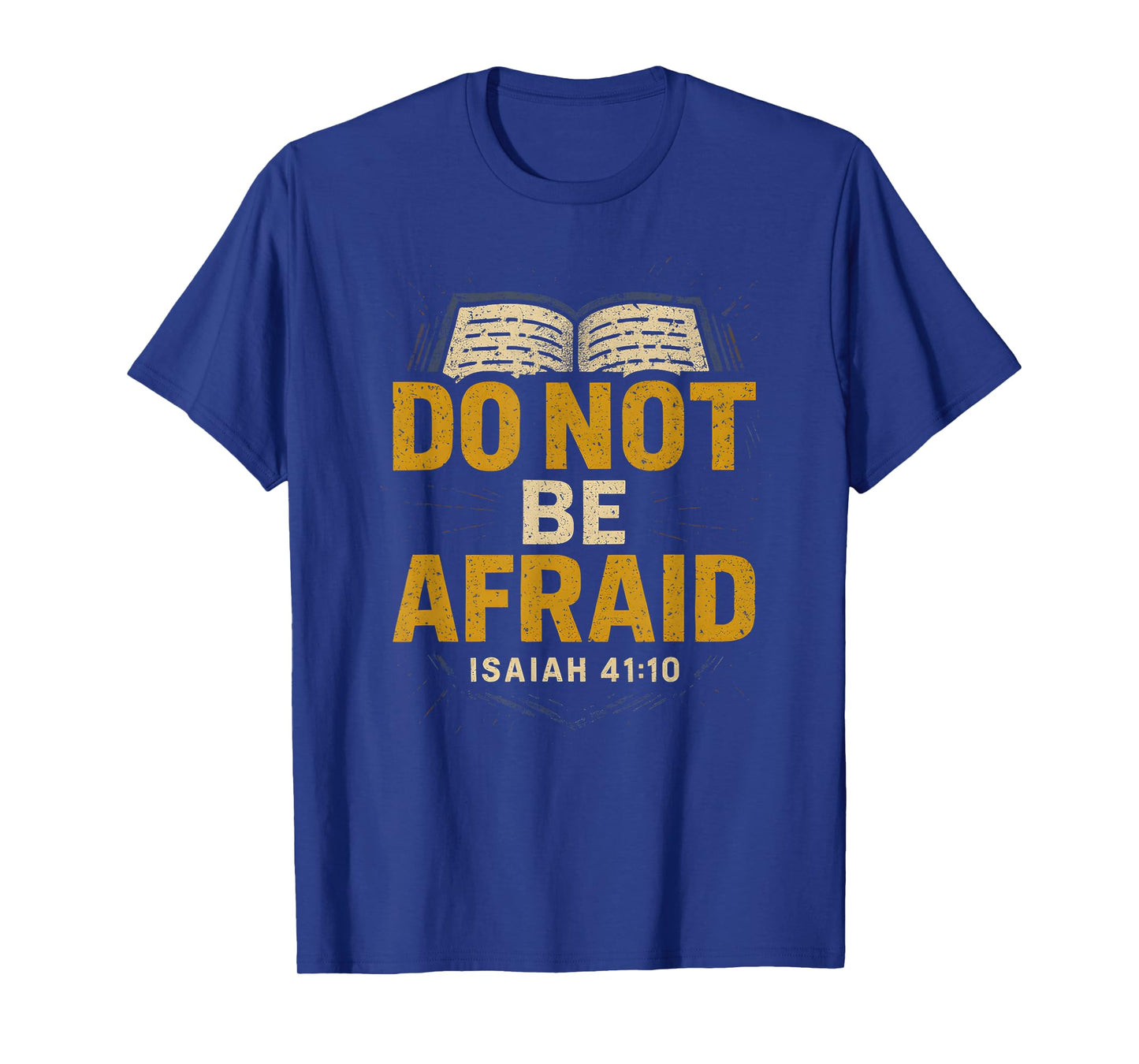 Christian Do Not Be Afraid Vintage Womens Bible Verse T-Shirt