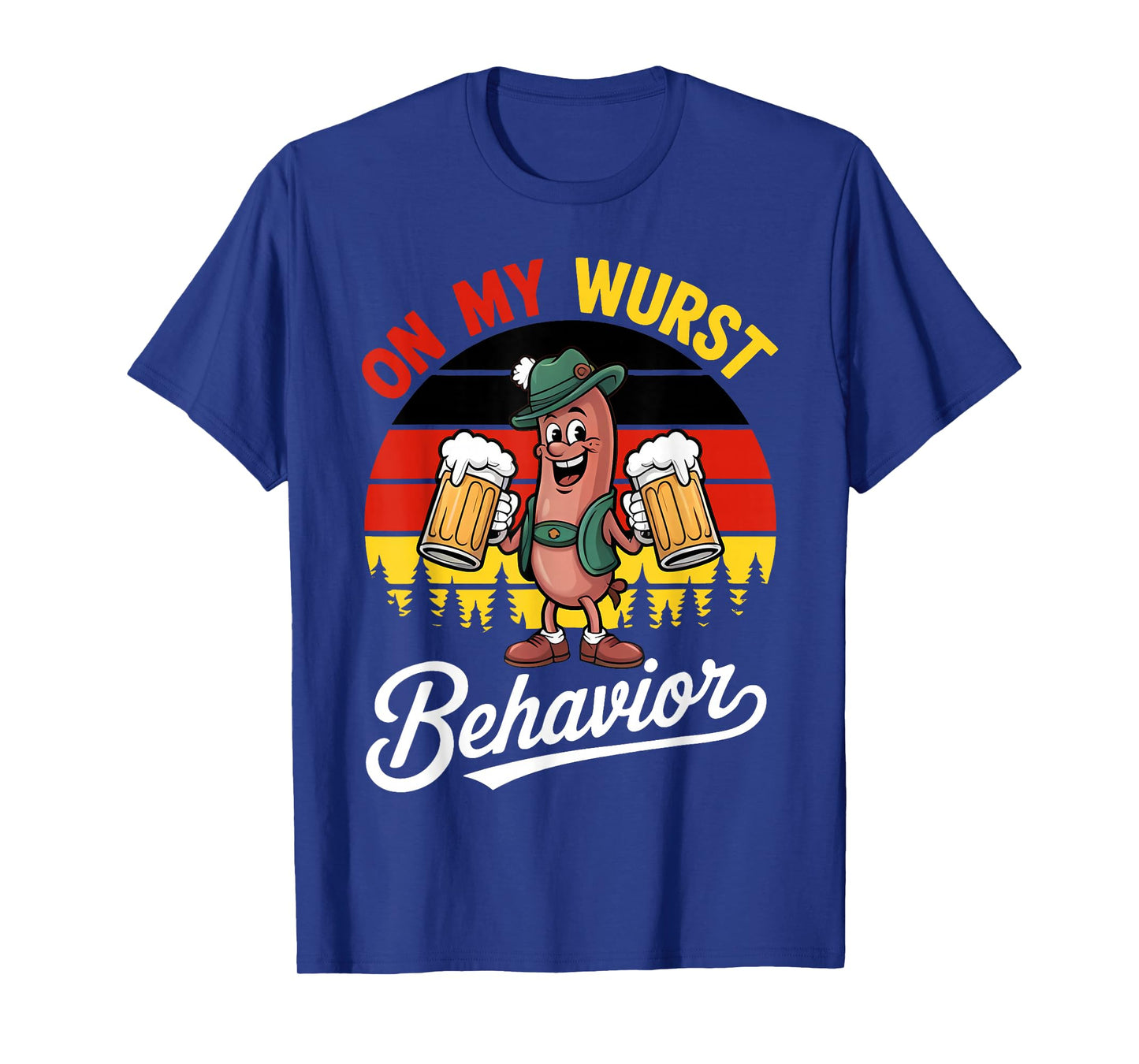 Oktoberfest On My Wurst Behavior Funny German Men Women T-Shirt