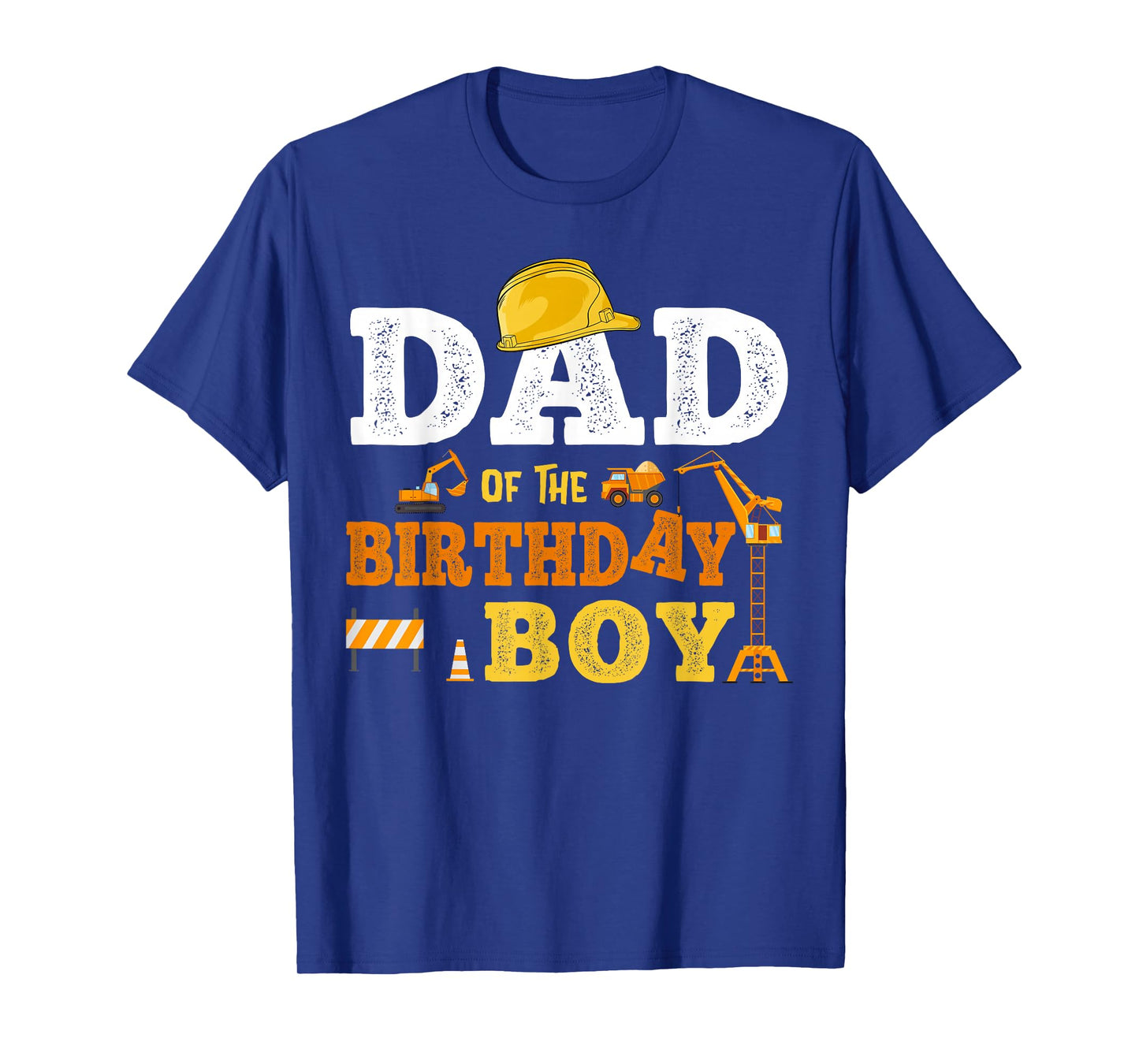 Dad Mom Of The Birthday Boy Kid Construction Matching Family T-Shirt