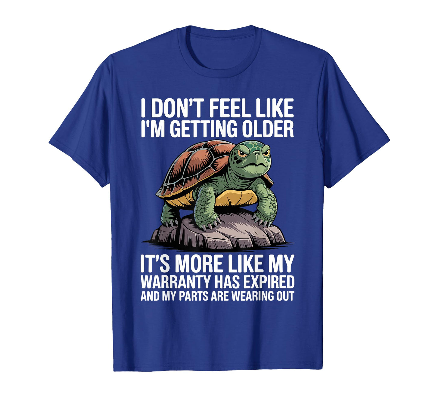 Funny Aging Expression for Old Men Women Hilarious Birthday T-Shirt