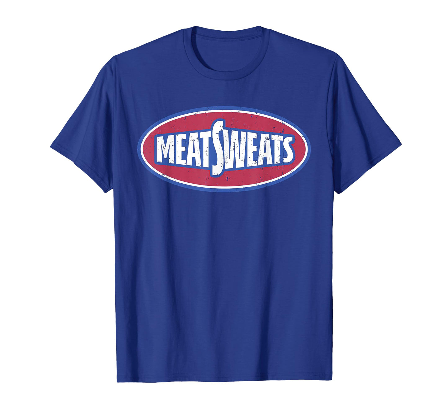 Meat Sweats T-Shirt
