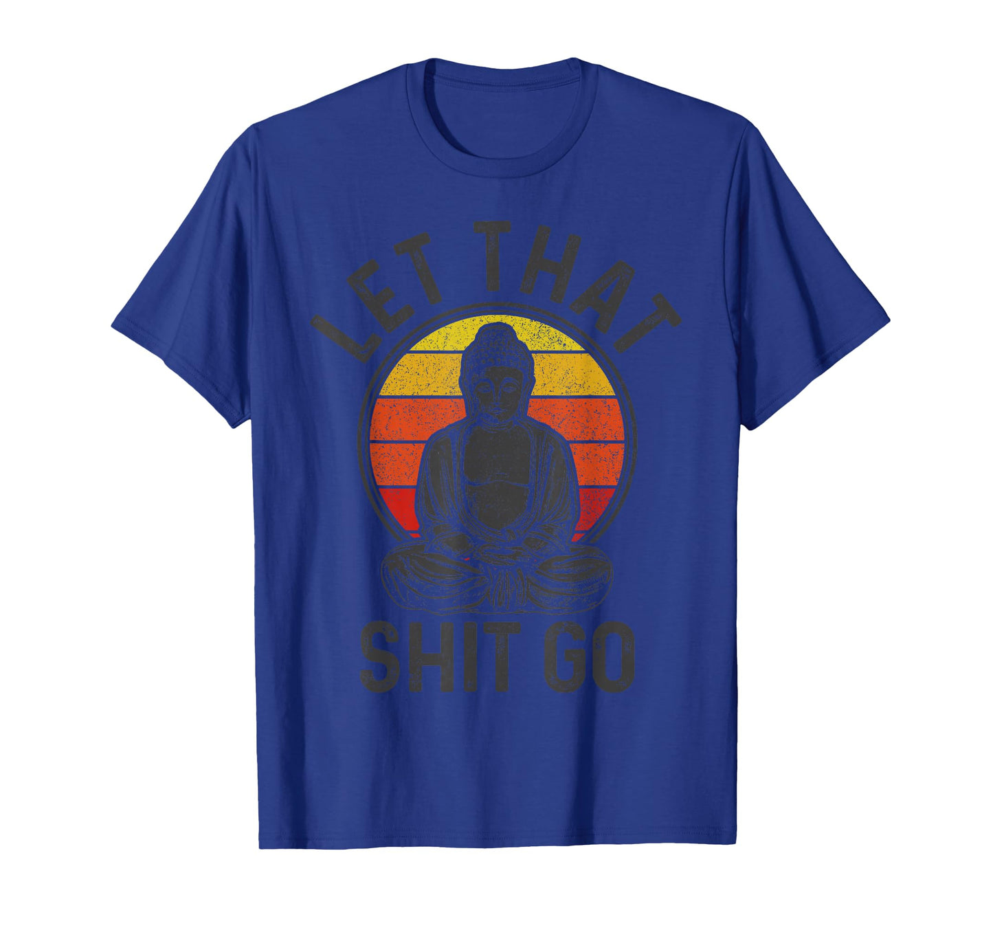 Vintage Buddha Yogi Saying Funny Yoga Gift T-Shirt