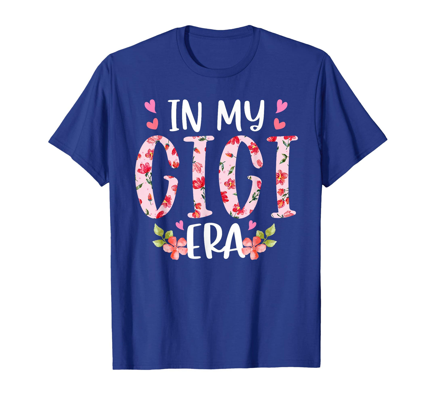 In My Gigi Era Floral Mother's Day Flower Girly Women T-Shirt