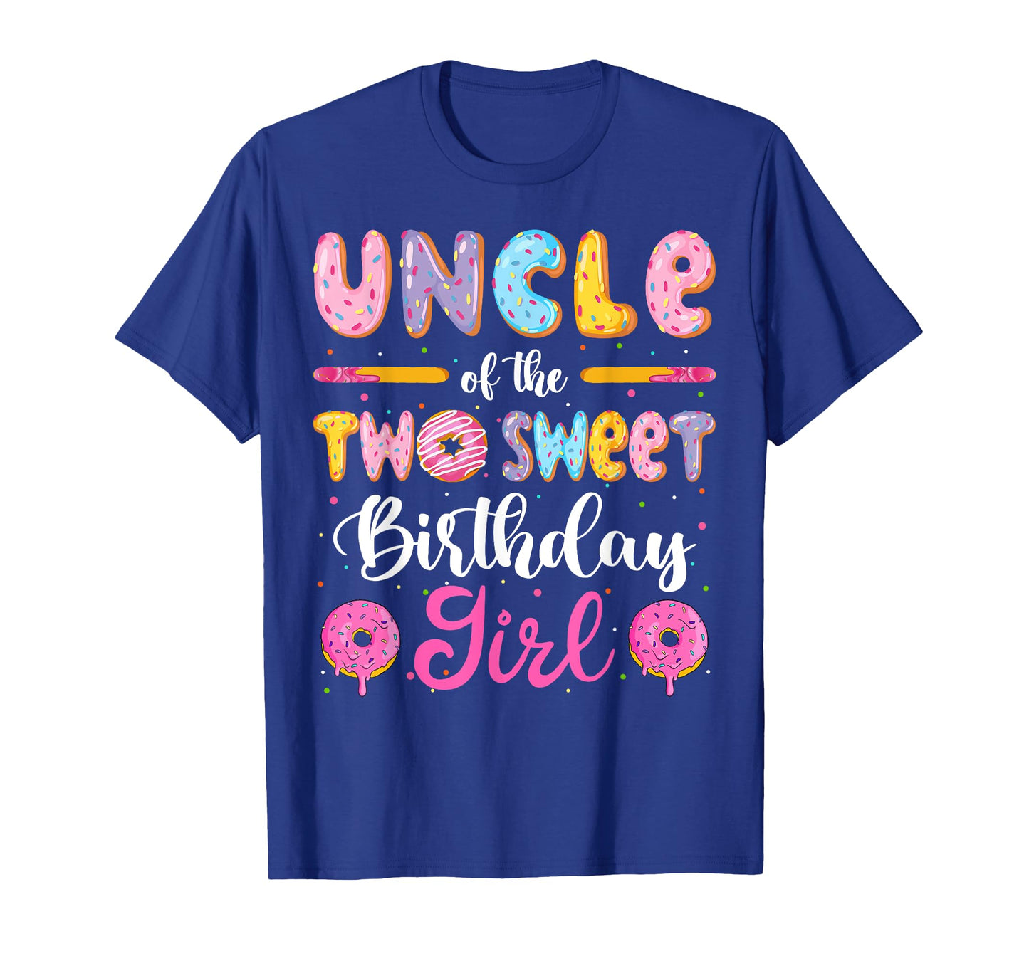 Uncle Of The Two Sweet Birthday Girl Donut 2Nd Birthday T-Shirt