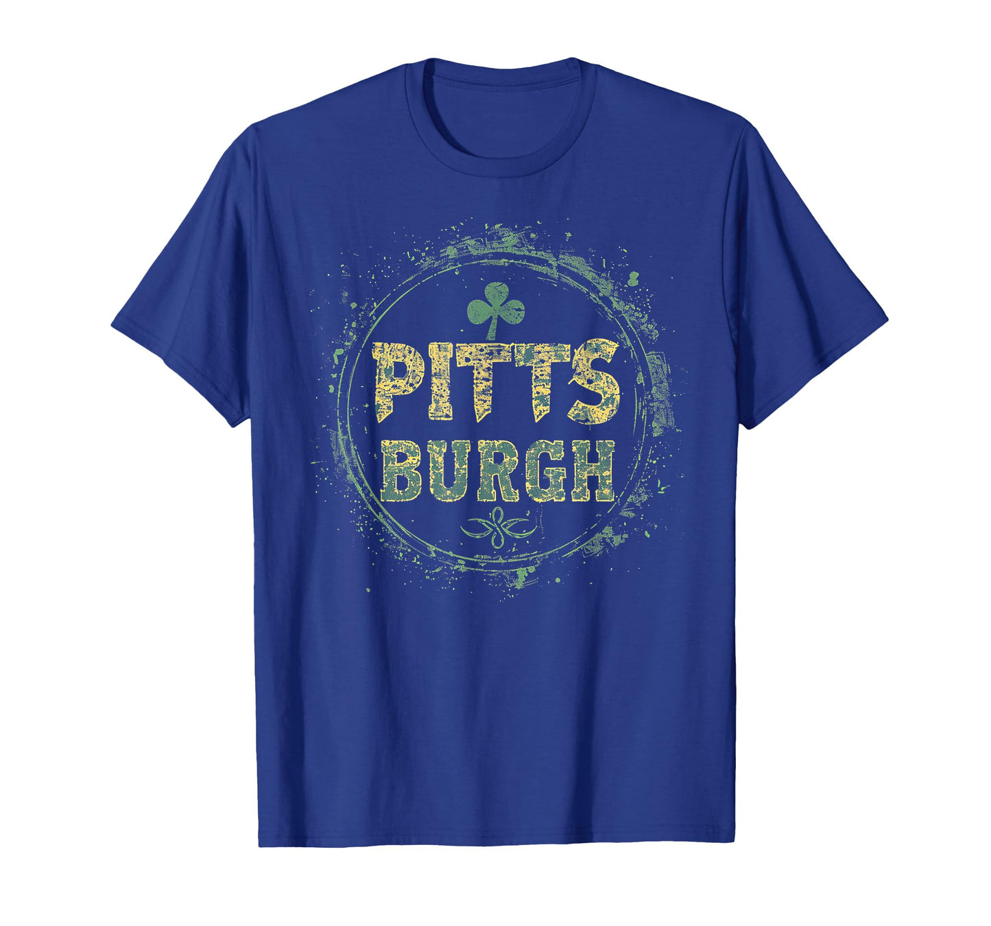 Pittsburgh - Irish St. Patrick's Day Saint Paddy's Shamrock T-Shirt