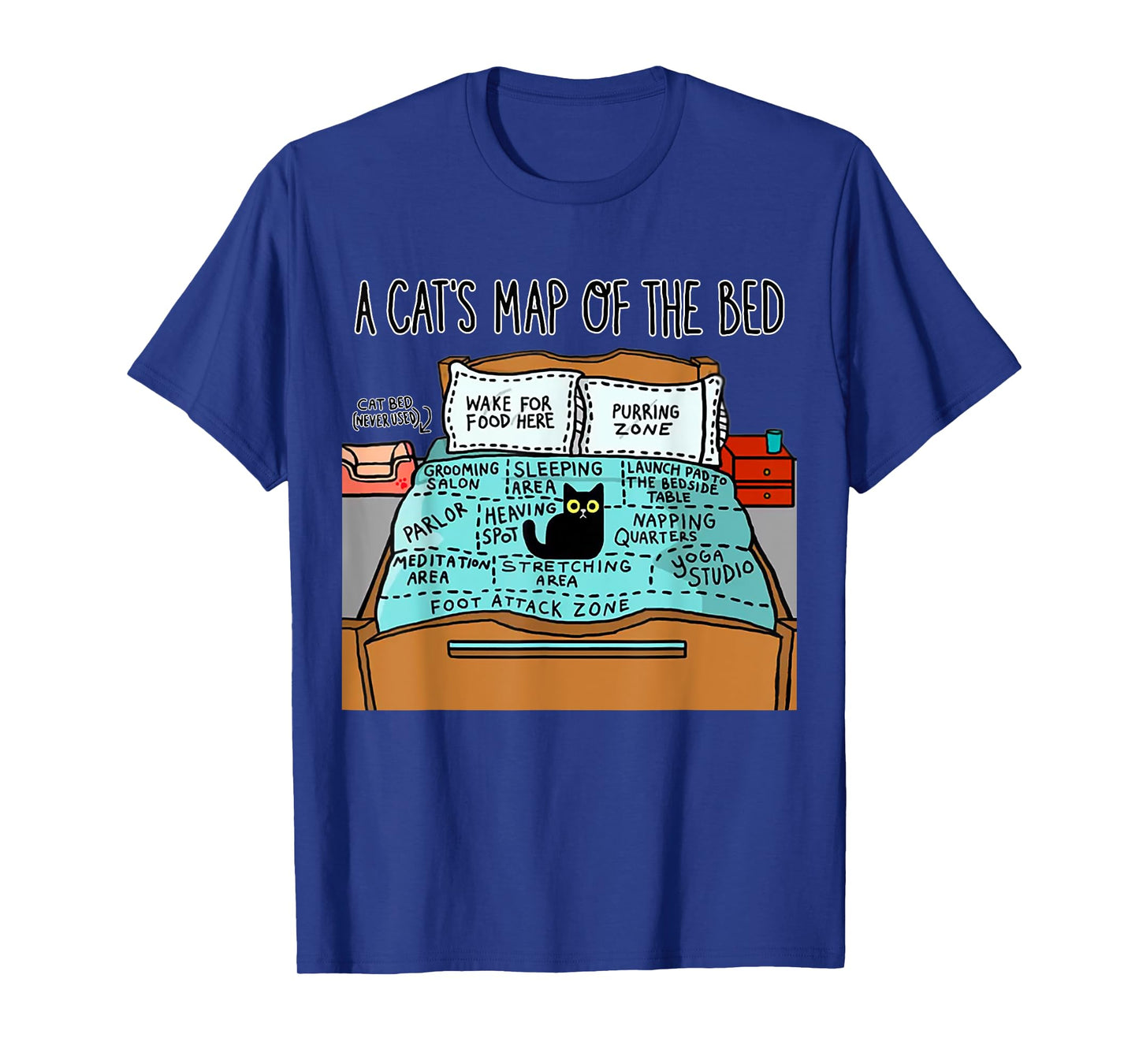 A Cat's Map of the Bed Shirt Funny Cat Lover Tee T-Shirt