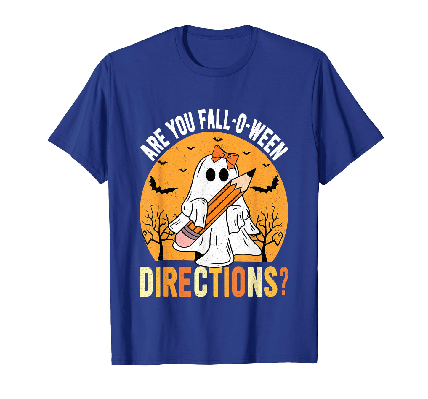 are You Fall-o-ween Direction Funny Sarcastic Quote Novelty T-Shirt