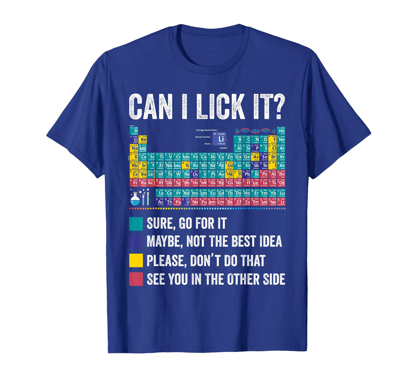 Can I Lick It Periodic Table of Elements Science Teacher T-Shirt