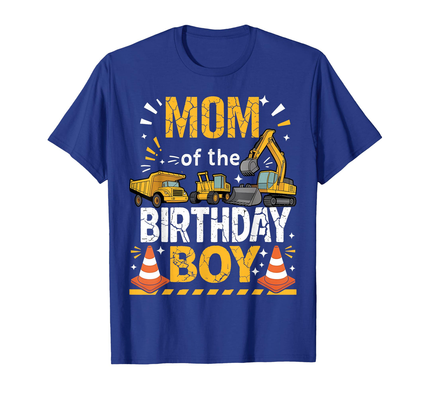 Mom of The Birthday Boy Construction Theme Matching T-Shirt